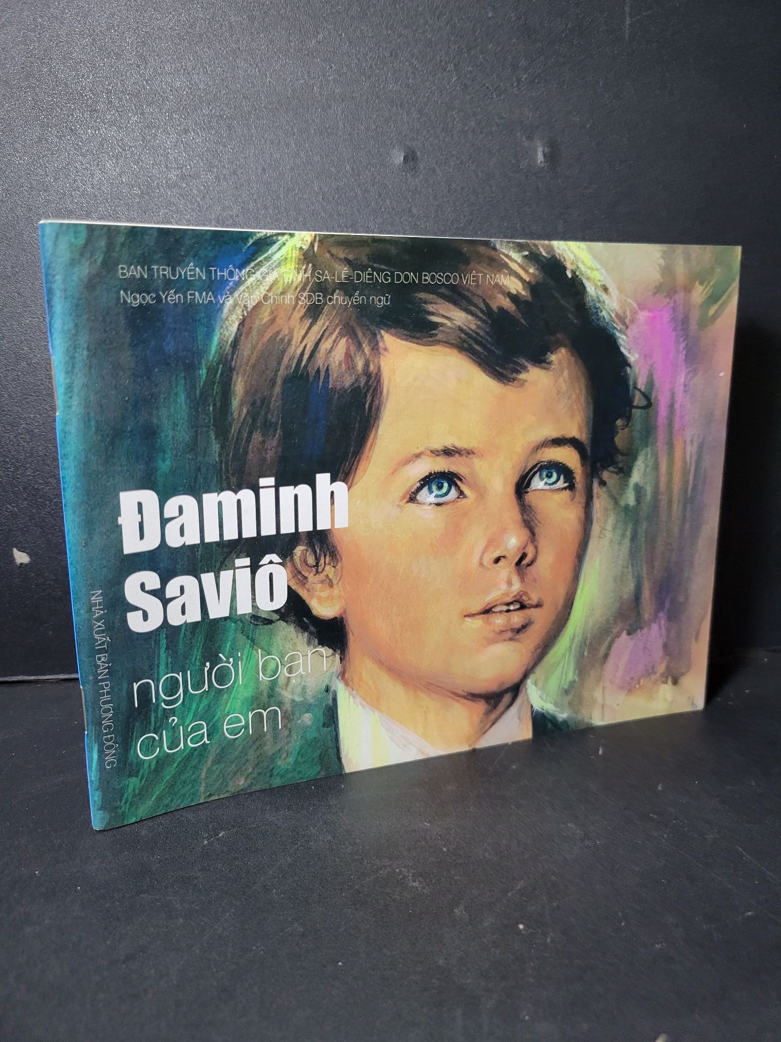 Daminh Savio Người bạn của em (sách màu) mới 80% bẩn nhẹ, có chữ viết 2016 2101 Công giáo (SL có thể đặt: 1 Cuốn) - SÁCH ĐẠI HỌC