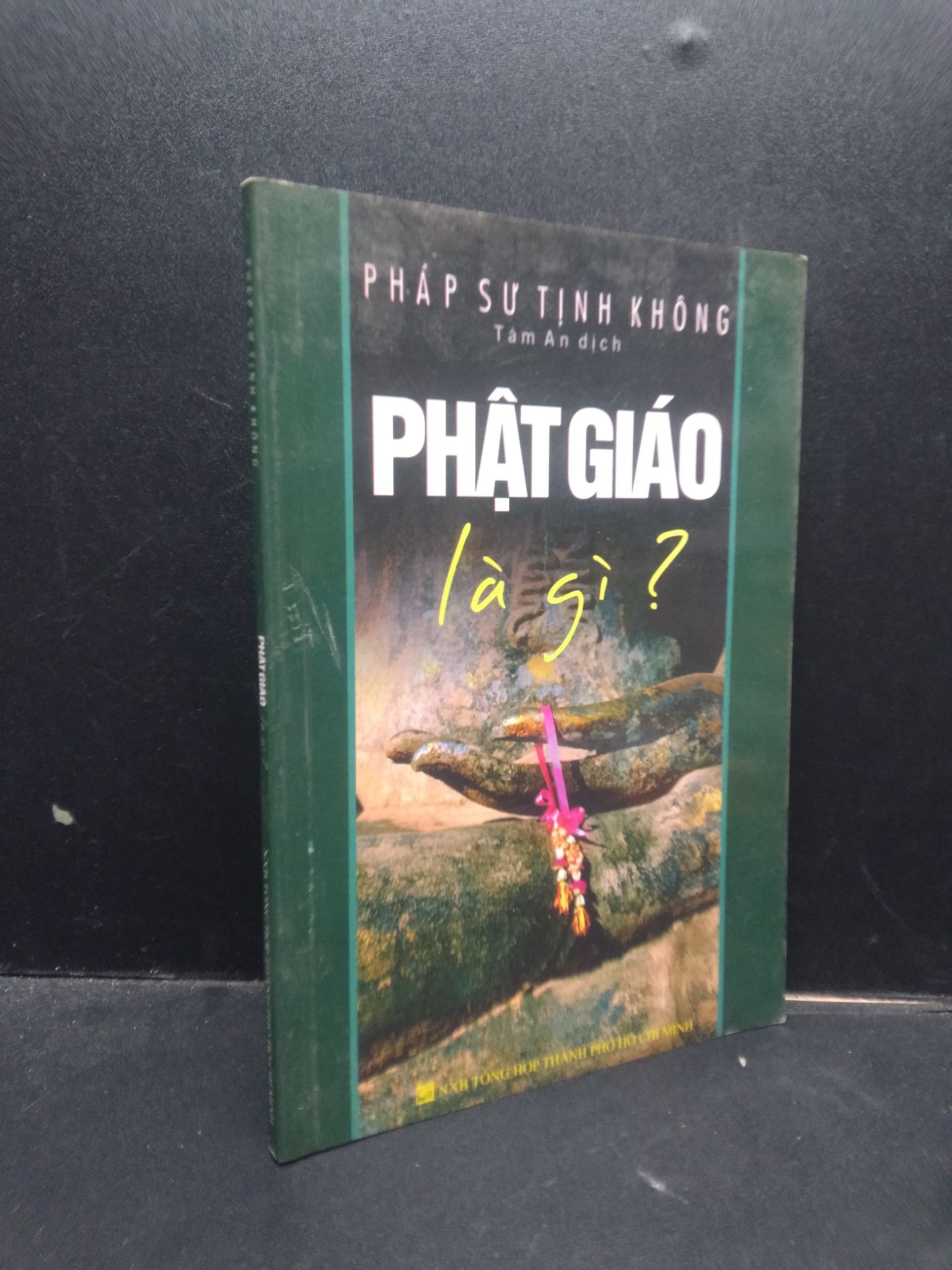 Phật giáo là gì? Pháp sư Tịnh Không 2012 mới 80% ố vàng 1504 tôn giáo Phật giáo (SL có thể đặt: 1 Cuốn) - SÁCH ĐẠI HỌC