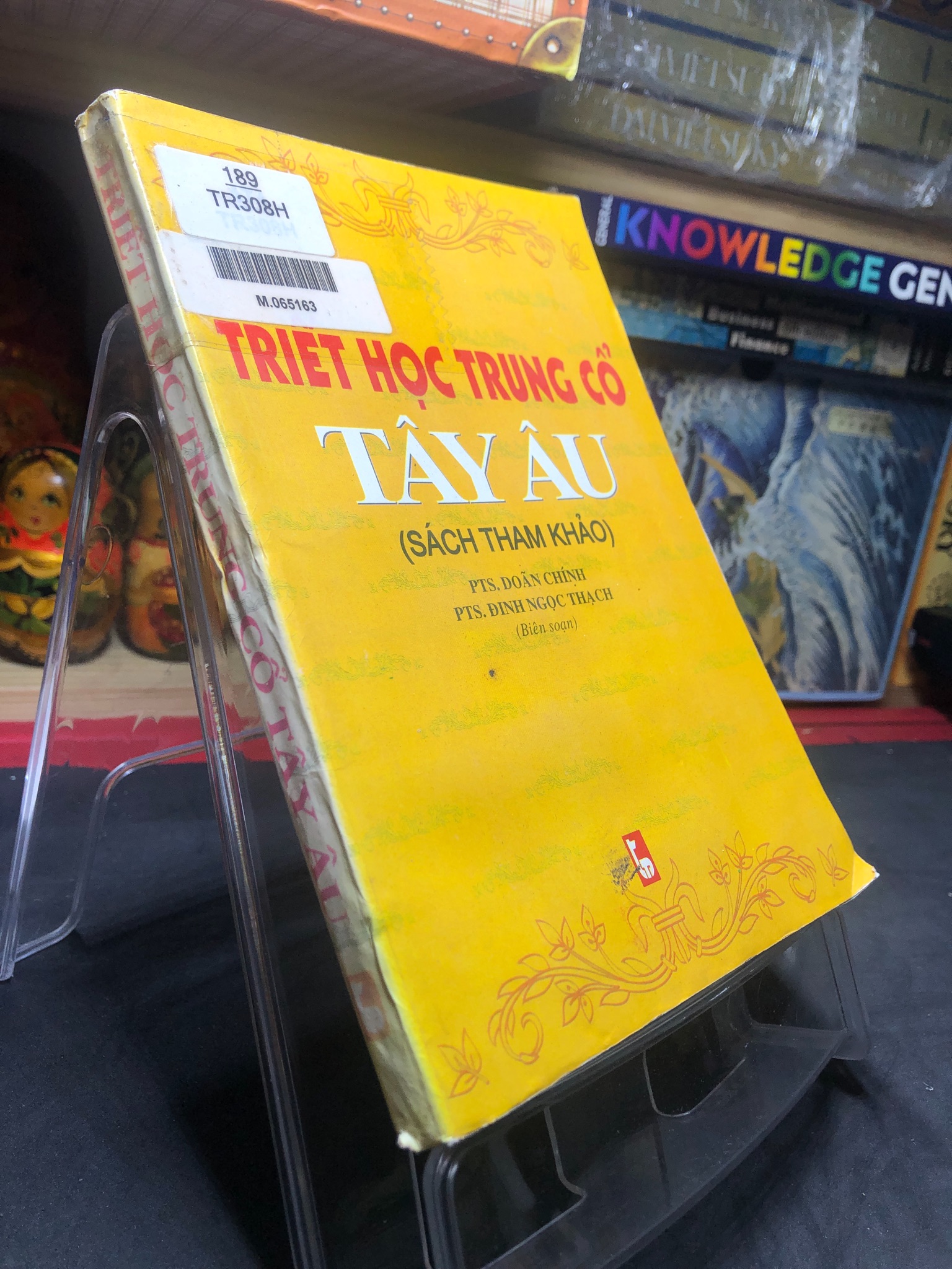 Triết học Trung Cổ Tây Âu (sách tham khảo) mới 70% ố ẩm có dấu mộc và viết nhẹ trang đầu 2003 PTS. Doãn Chính - PTS. Đinh Ngọc Thạch 0906 Triết học (SL có thể đặt: 1 Cuốn) - SÁCH ĐẠI HỌC