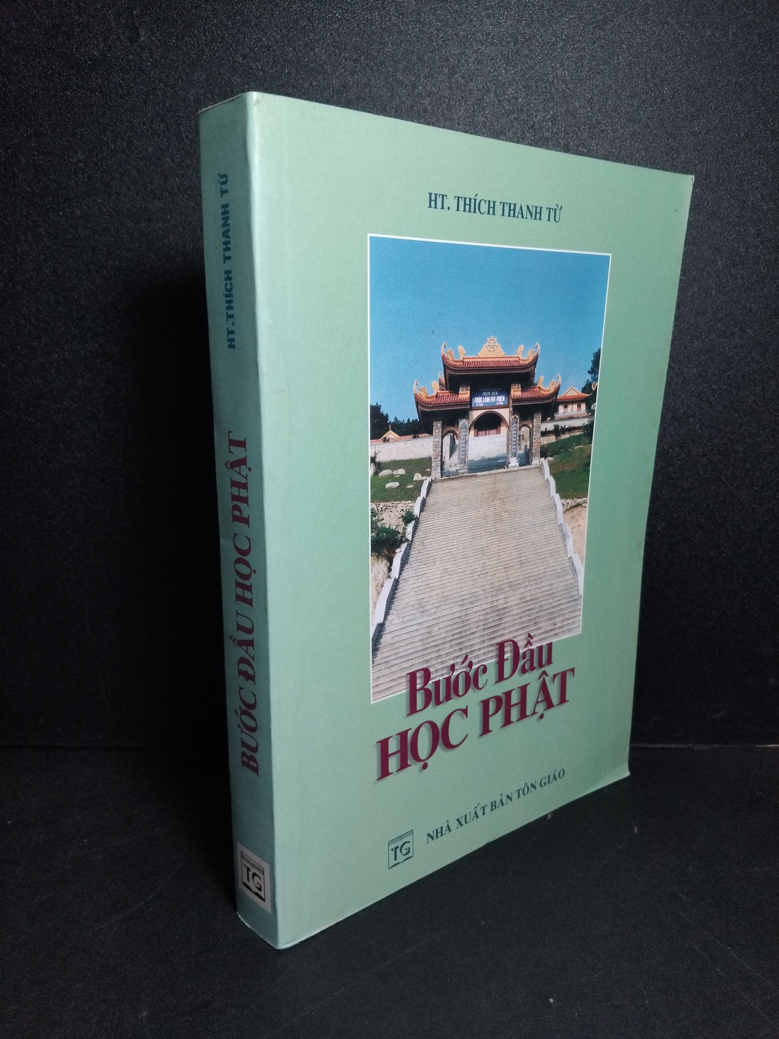 Bước đầu học Phật mới 90% ố nhẹ 2012 HT. Thích Thanh Từ 2103 Phật giáo (SL có thể đặt: 1 Cuốn) - SÁCH ĐẠI HỌC