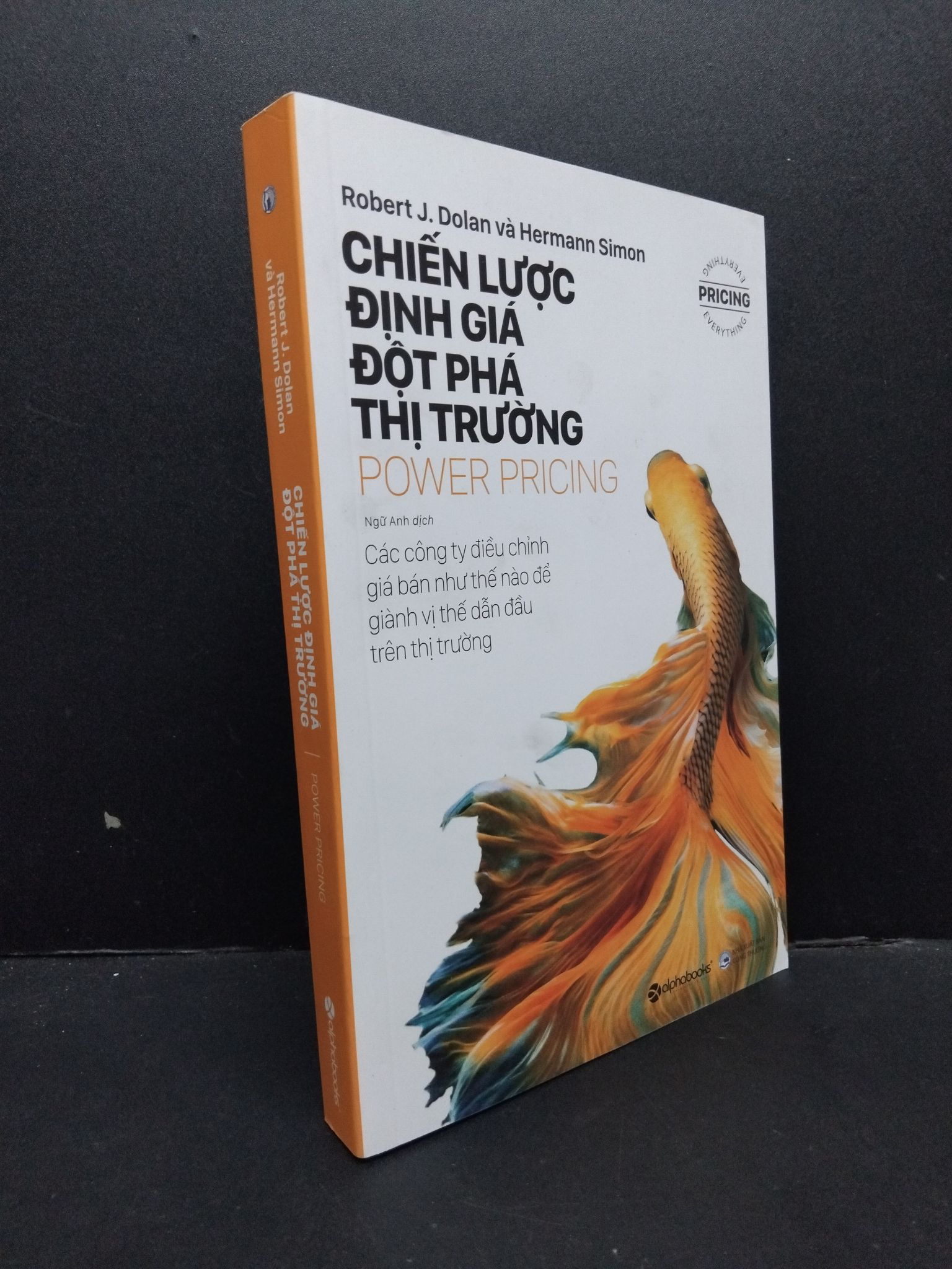Chiến lược định giá đột phá thị trường mới 90% bẩn nhẹ 2021 1008 Robert J. Dolan và Hermann Simon Marketing, bán hàng (SL có thể đặt: 1 Cuốn) - SÁCH ĐẠI HỌC