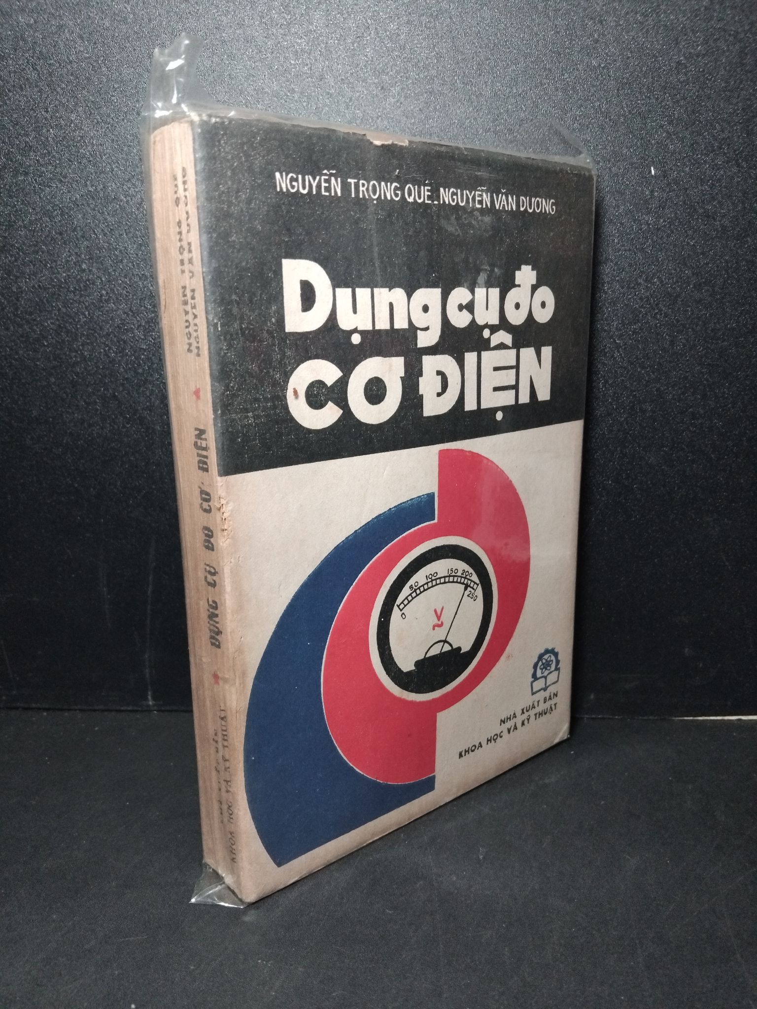 Dụng cụ đo cơ điện mới 60% bẩn bìa, ố vàng, tróc gáy, rách bìa sau Nguyễn Trọng Quế - Nguyễn Văn Dương 2603 Sách chuyên môn (SL có thể đặt: 1 Cuốn) - SÁCH ĐẠI HỌC