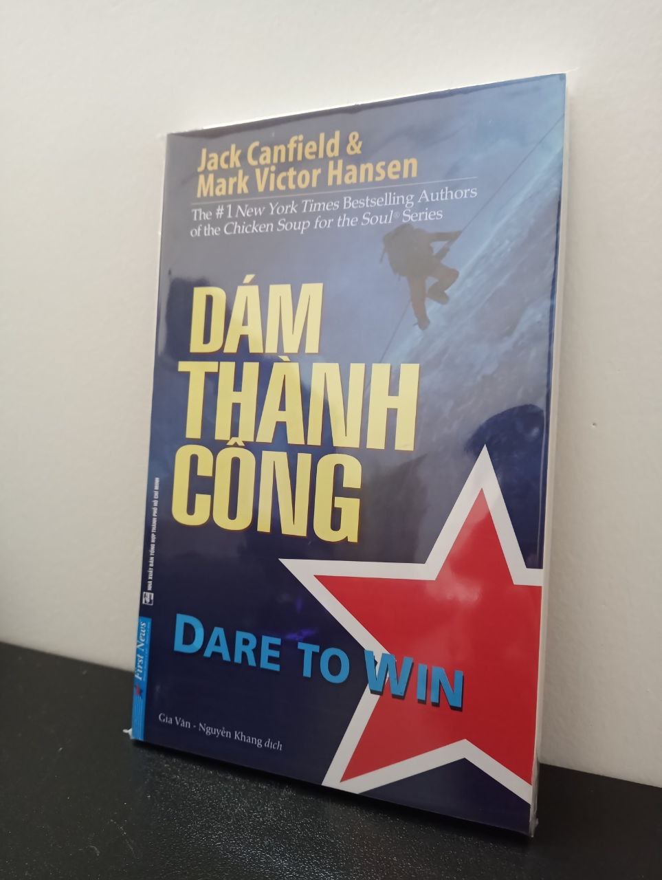 Dám Thành Công - Jack Canfield, Mark Victor Hansen New 100% 1303 Sách tư duy, kỹ năng sống (SL có thể đặt: 1 cuốn) - SÁCH ĐẠI HỌC
