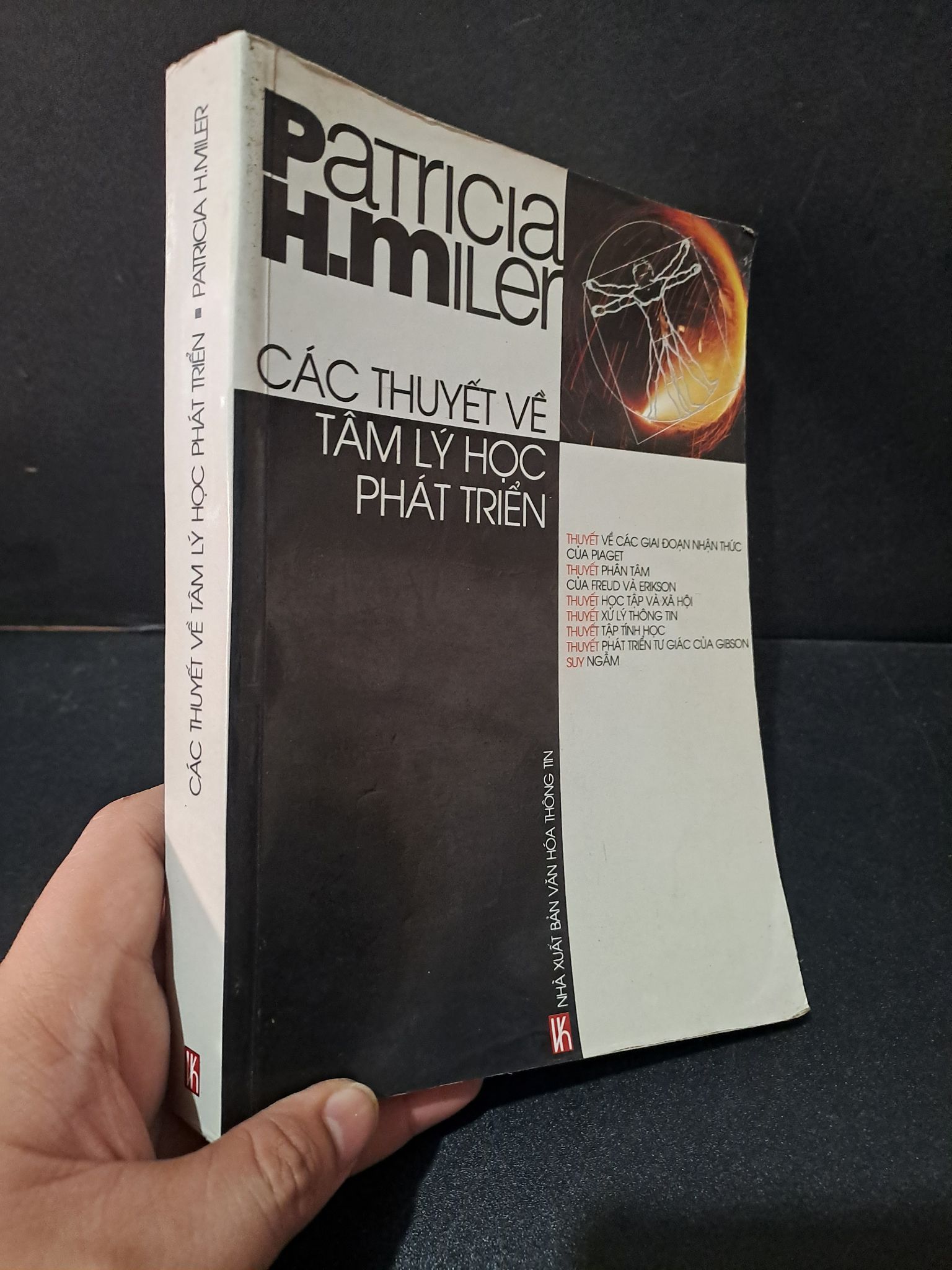 Các thuyết về tâm lý học phát triển mới 80% bẩn bìa, ố nhẹ, tróc gáy nhẹ, có chữ ký 2003 Patricia H.Miler 1804 Sách tâm lý (SL có thể đặt: 1 Cuốn) - SÁCH ĐẠI HỌC
