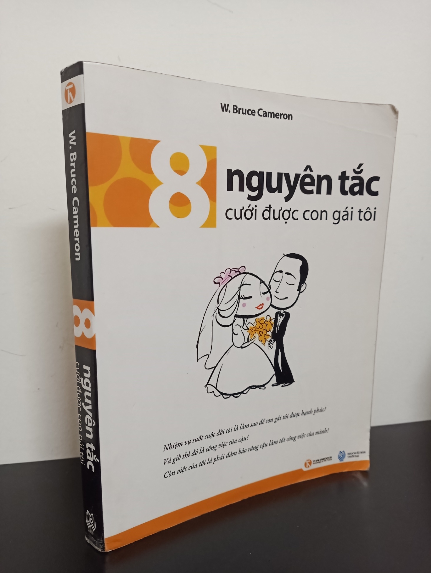 8 Nguyên Tắc Cưới Được Con Gái Tôi (2011) - W. Bruce Cameron Mới 80% 2102 (SL có thể đặt: 1 cuốn) - SÁCH ĐẠI HỌC