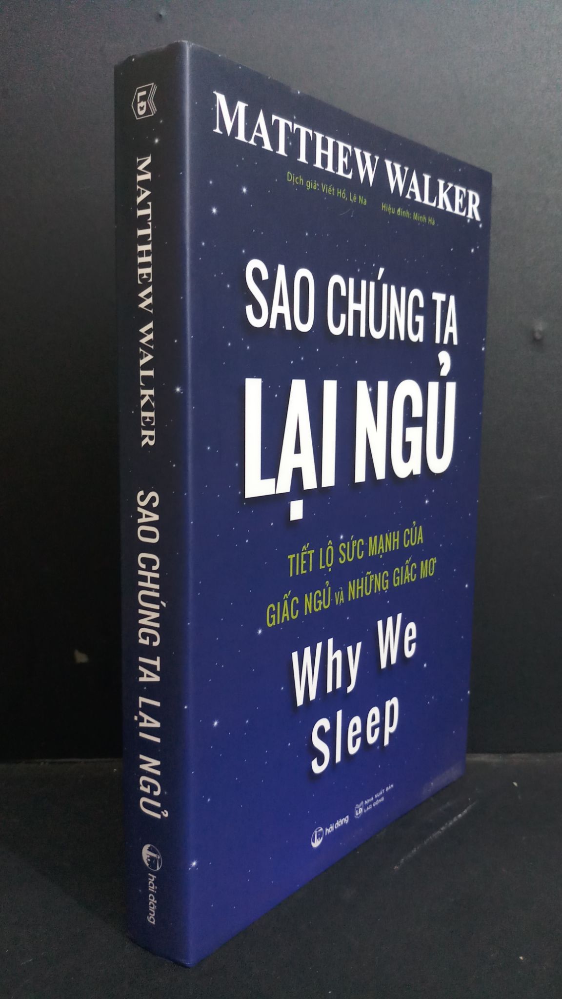 Sao chúng ta lại ngủ mới 90% bẩn nhẹ 2020 0612 Matthew Walker Kiến thức bách khoa (SL có thể đặt: 1 Cuốn) - SÁCH ĐẠI HỌC