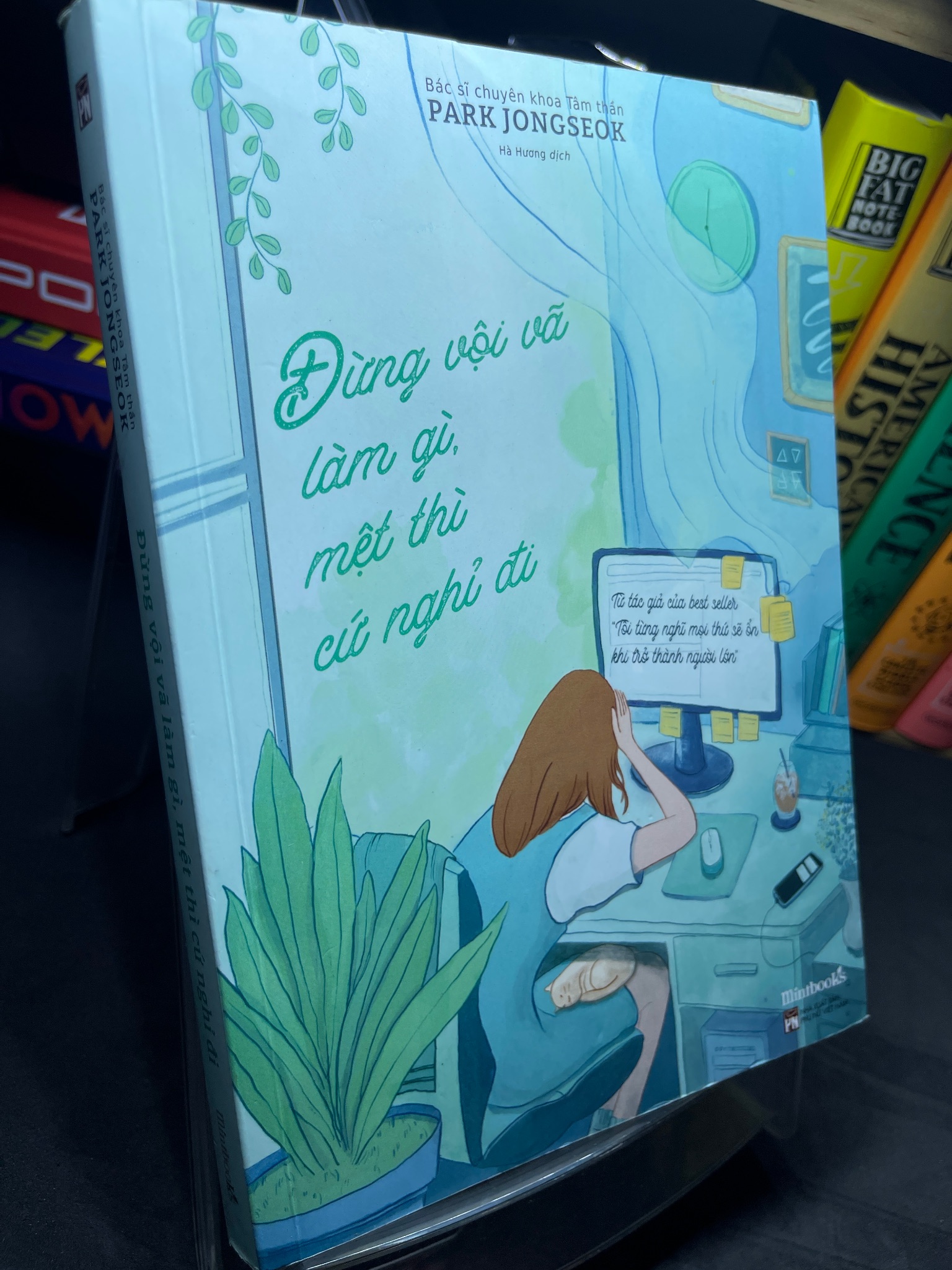 Đừng vội vã làm gì mệt thì cứ nghỉ đi 2021 mới 90% Park Jongseok 2205 (SL có thể đặt: 1 Cuốn) - SÁCH ĐẠI HỌC