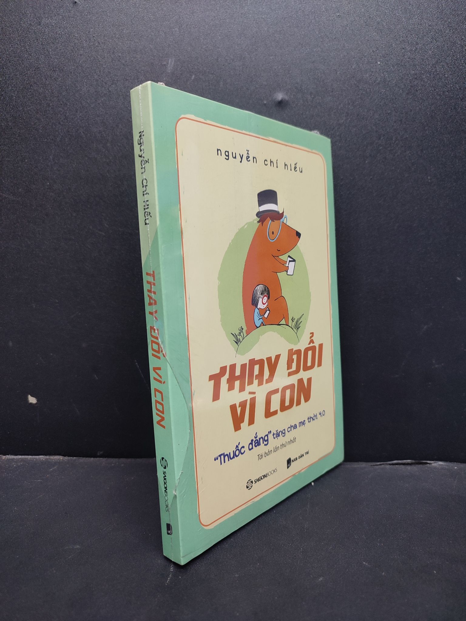 Thay Đổi Vì Con mới 100% 1406 Nguyễn Chí Hiếu (SL có thể đặt: 1 Cuốn) - SÁCH ĐẠI HỌC