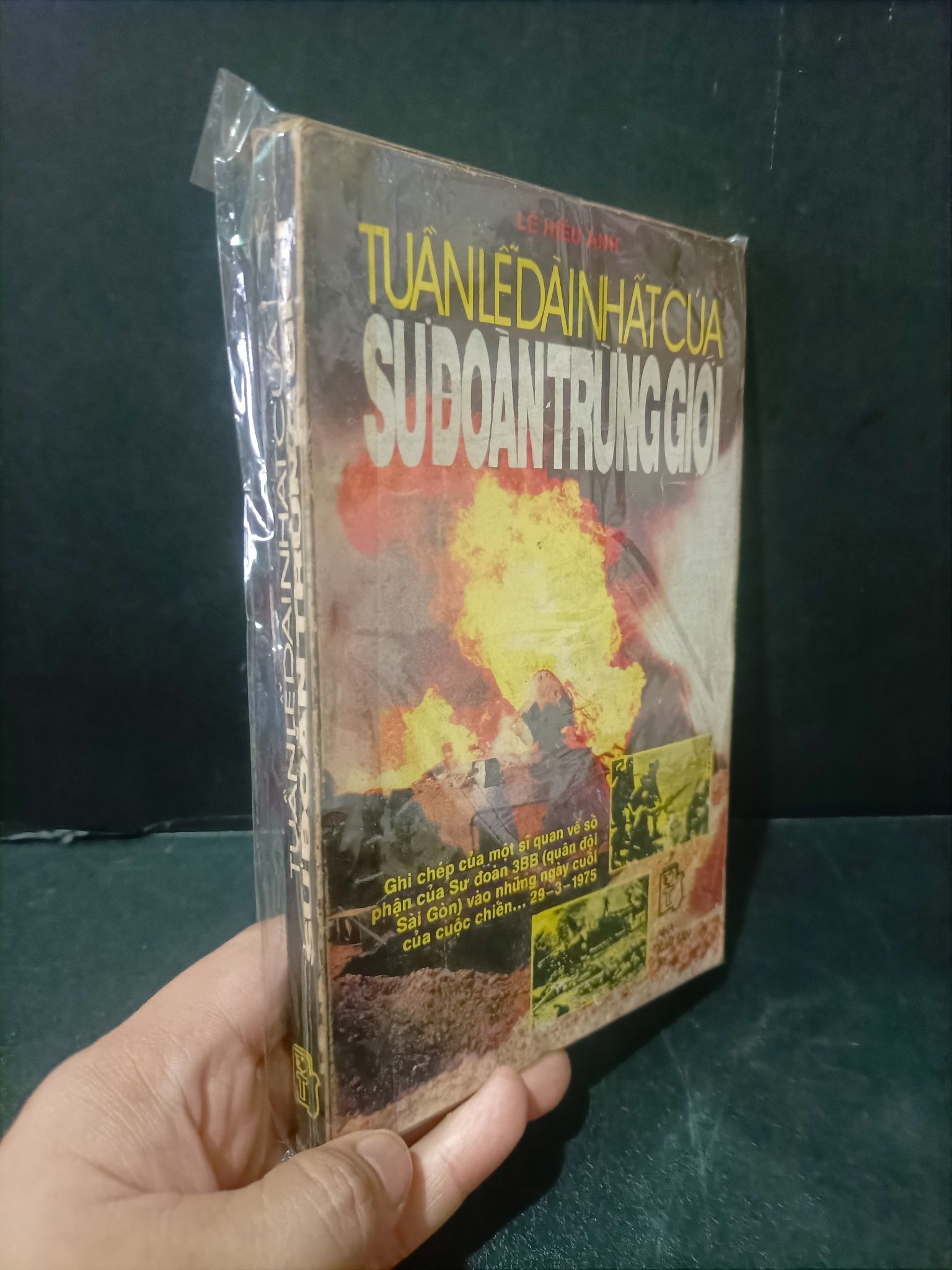 Tuần lễ dài nhất của sư đoàn Trừng Giới mới 70% bẩn bìa, ố vàng, tróc gáy, tróc bìa nhẹ 1991 Lê Hiếu Ánh 2603 Sách chính trị, pháp lý (SL có thể đặt: 1 Cuốn) - SÁCH ĐẠI HỌC