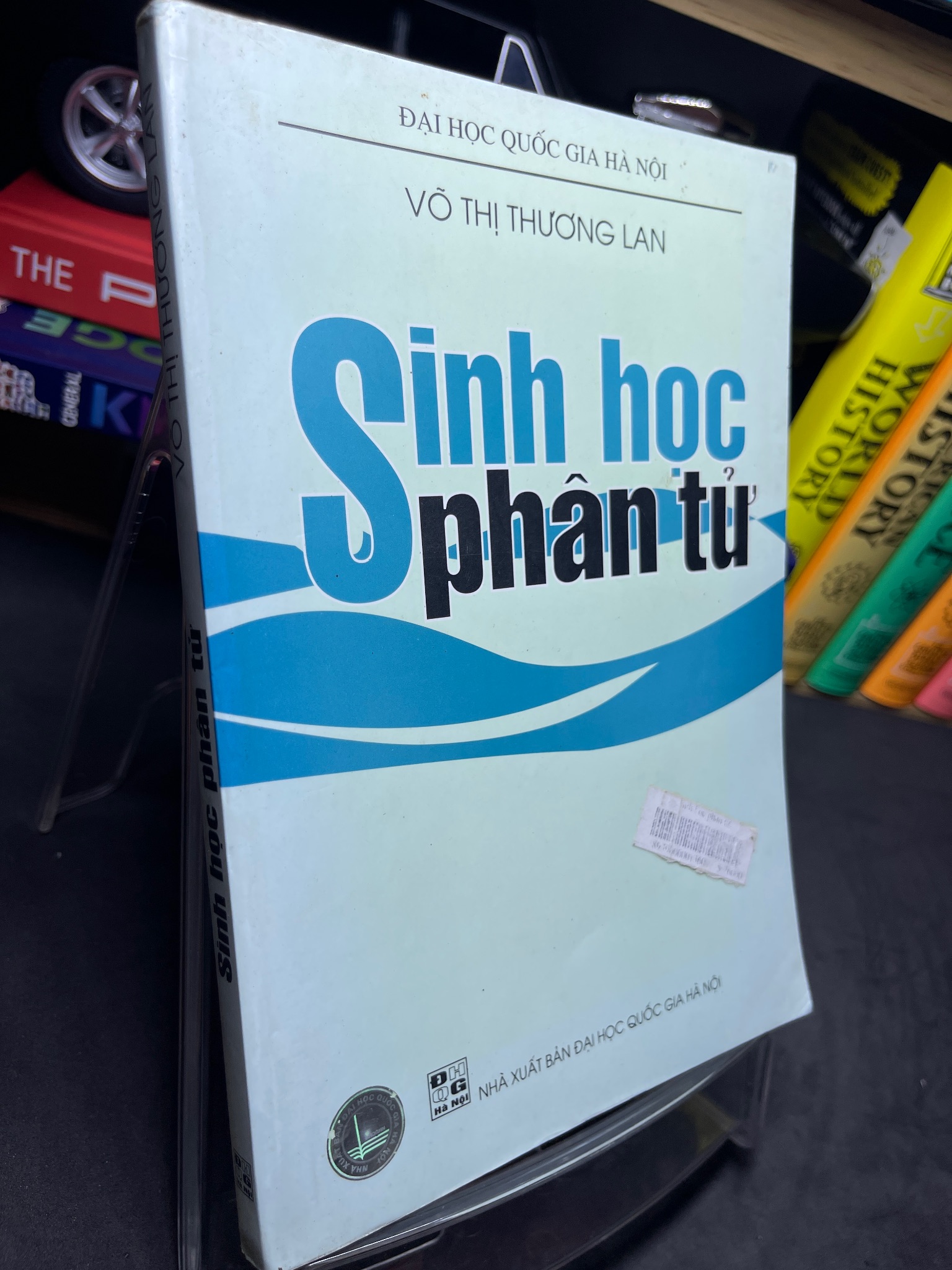 Sinh học phân tử 2008 mới 85% bẩn viền nhẹ Võ Thị Thương Lan 2905 Sách chuyên môn (SL có thể đặt: 1 Cuốn) - SÁCH ĐẠI HỌC