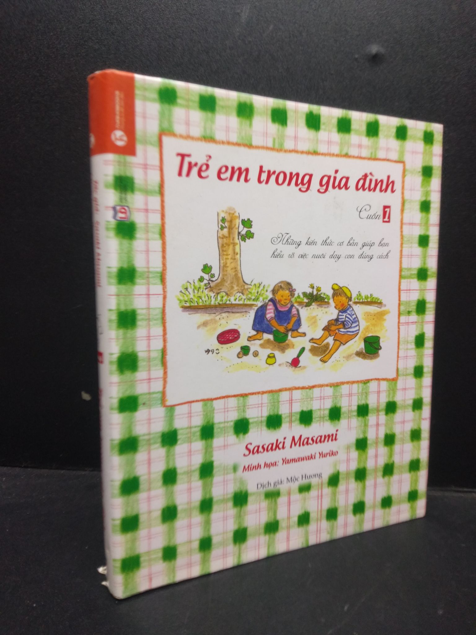 Cuốn 1 - Trẻ em trong gia đình Sasaki Masami 2016 Mới 80% ố, rách gáy nhẹ 0309 (SL có thể đặt: 3 Cuốn) - SÁCH ĐẠI HỌC