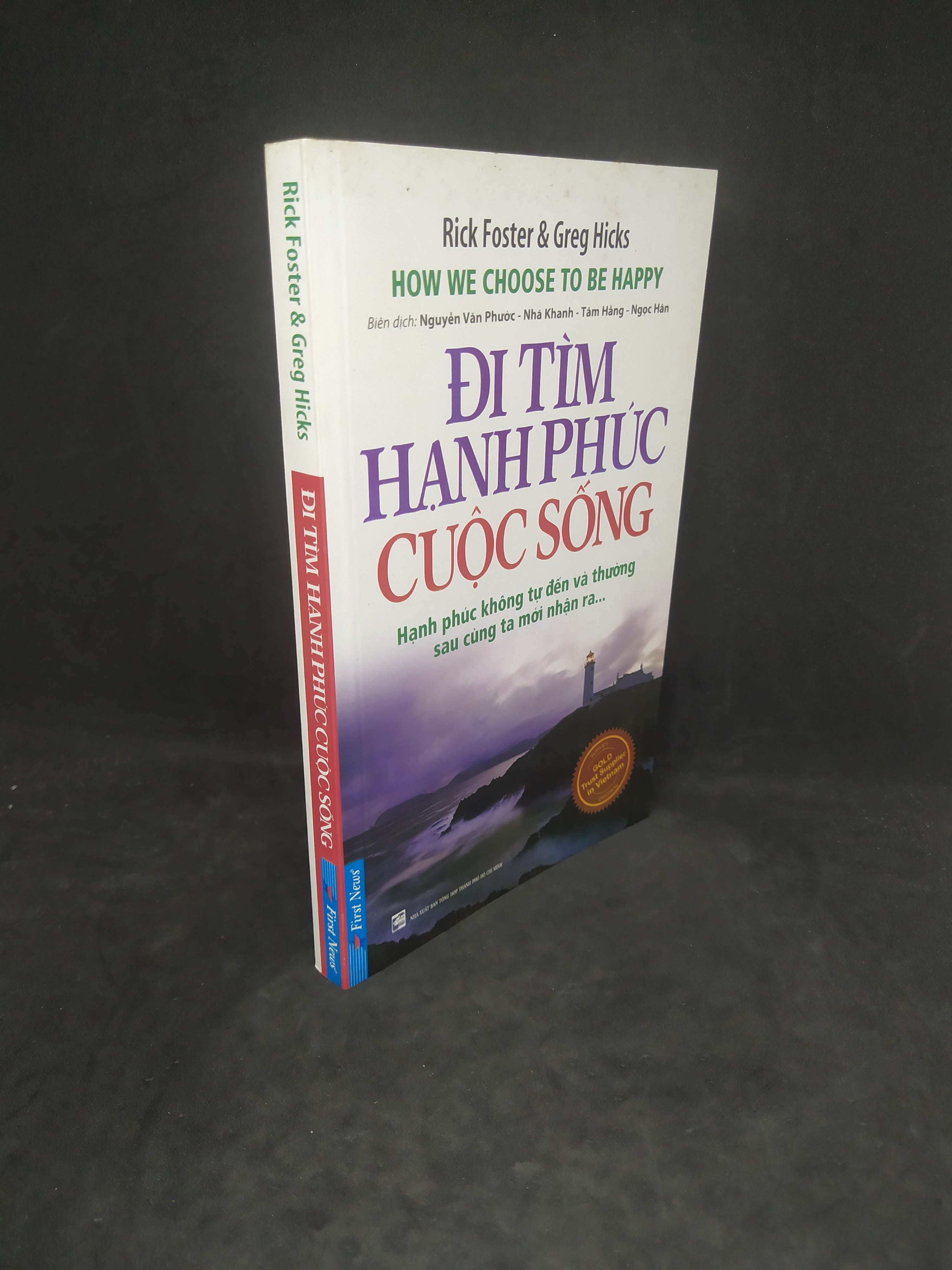 Đi tìm hạnh phúc cuộc sống mới 90% 0401 Sách tư duy, kỹ năng sống (SL có thể đặt: 1 Cuốn) - SÁCH ĐẠI HỌC