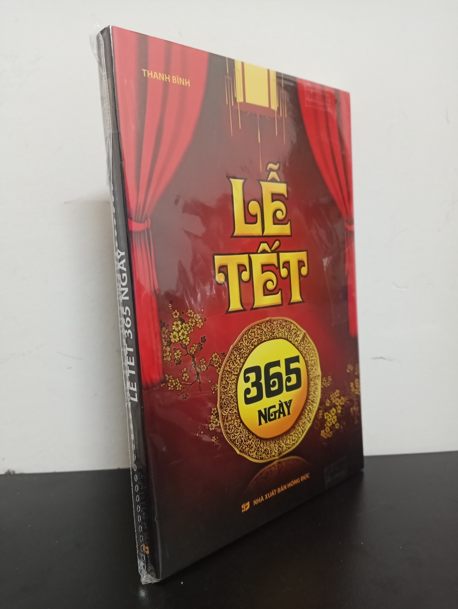 Lễ Tết 365 Ngày - Thanh Bình Mới 100% 0403 (SL có thể đặt: 1 cuốn) - SÁCH ĐẠI HỌC