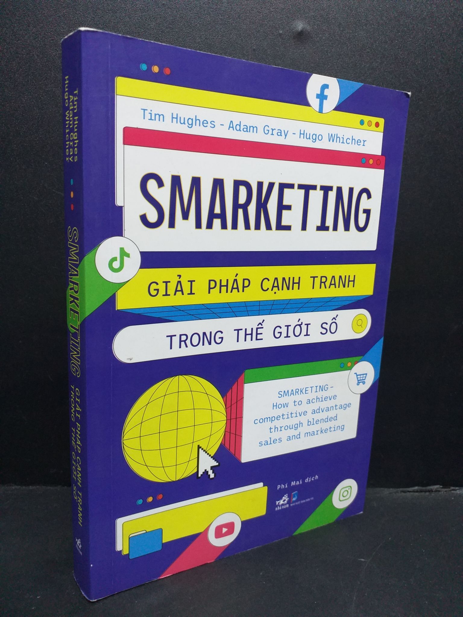 Smarketing giải pháp cạnh tranh trong thế giới số mới 90% bẩn 2023 0107 Tim Hughes Marketing, bán hàng (SL có thể đặt: 1 Cuốn) - SÁCH ĐẠI HỌC