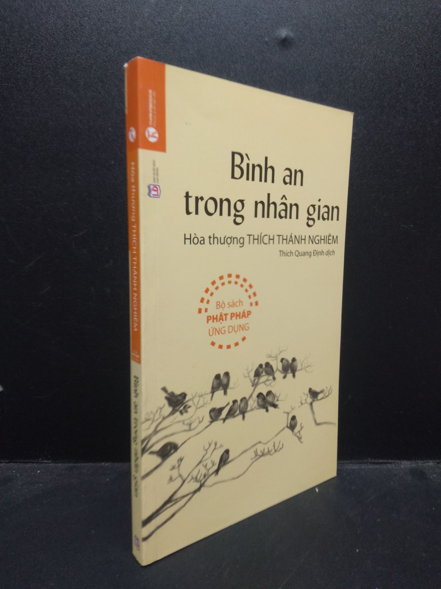 Bình an trong nhân gian Hoà thượng Thích Thánh Nghiêm 2021 Mới 95% 0309 (SL có thể đặt: 3 Cuốn) - SÁCH ĐẠI HỌC