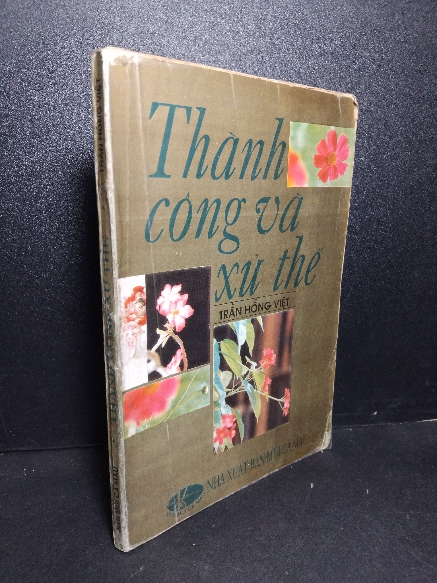 Thành công và xử thế mới 70% ố vàng bẩn gấp bìa 1993 Trần Hồng Việt 2103 Sách tư duy, kỹ năng sống (SL có thể đặt: 1 Cuốn) - SÁCH ĐẠI HỌC