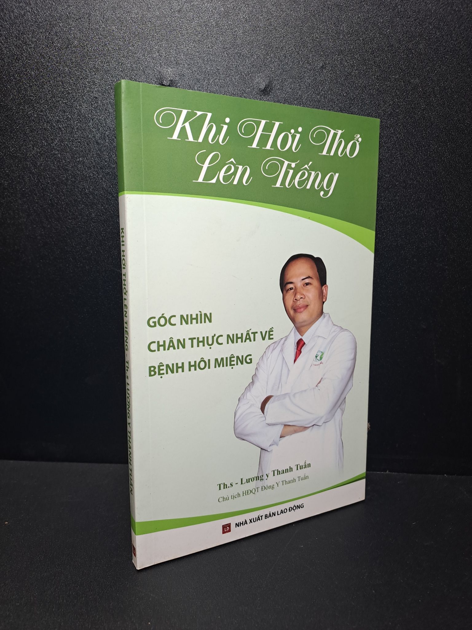 Khi hơi thở lên tiếng lương y Thanh Tuấn 2016 mới 90% 0809 (SL có thể đặt: 2 Cuốn) - SÁCH ĐẠI HỌC