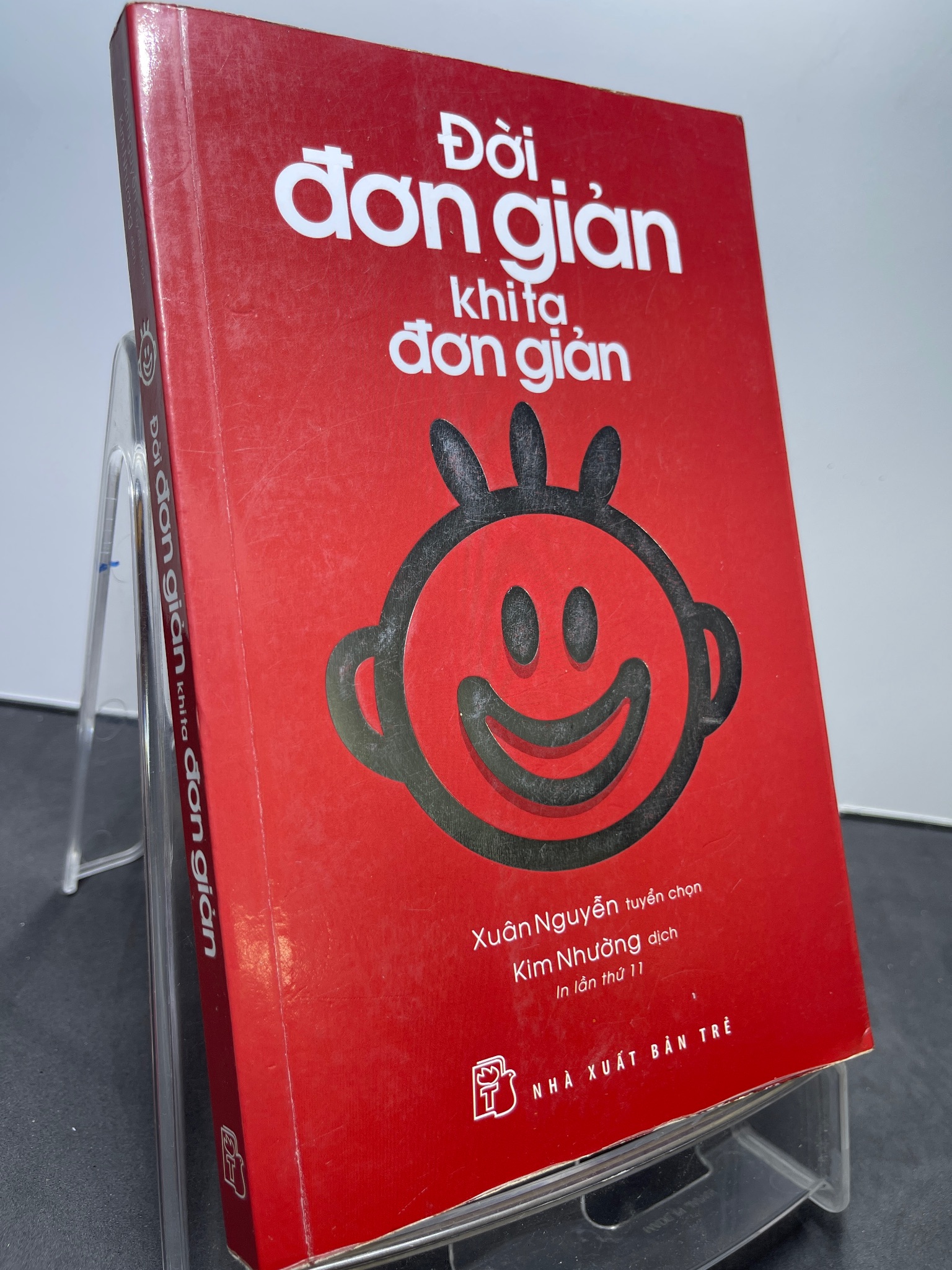 Đời đơn giản khi ta đơn giản 2018 mới 75% ố vàng nhẹ Xuân Nguyễn tuyển chọn 1607 Sách tư duy, kỹ năng sống (SL có thể đặt: 1 Cuốn) - SÁCH ĐẠI HỌC