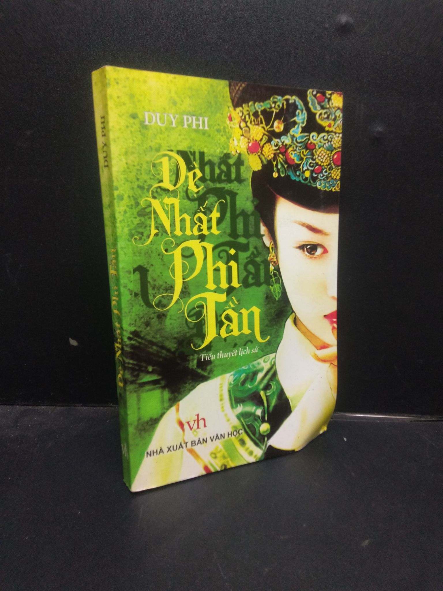 Đệ Nhất Phí Tần Duy Phi mới 90% (bẩn nhẹ) 2009 1304 văn học (SL có thể đặt: 1 Cuốn) - SÁCH ĐẠI HỌC