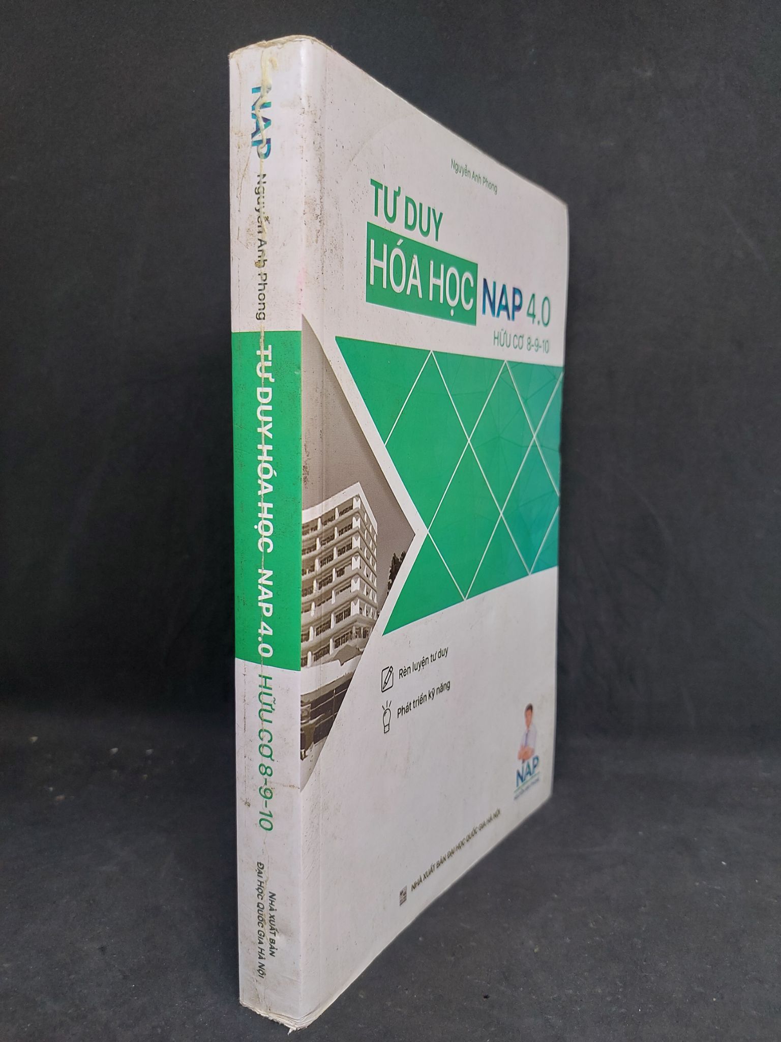 Tư duy hóa học NAP 4.0 hữu cơ 8-9-10 có lỗi gáy, 2018, 1207 Sách tư duy, kỹ năng sống (SL có thể đặt: 1 Cuốn) - SÁCH ĐẠI HỌC