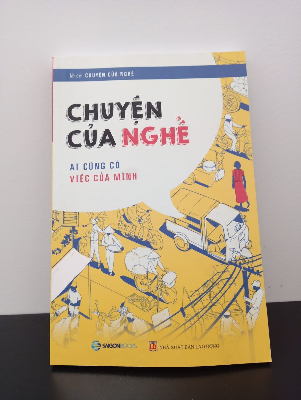 Chuyện của nghề: Ai cũng có việc của mình New 95% 2302 (SL có thể đặt: 1 cuốn) - SÁCH ĐẠI HỌC