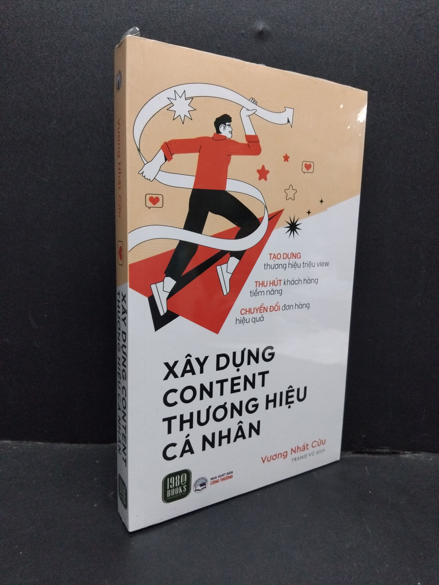 Xây dựng content thương hiệu cá nhân Vương Nhất Cửu mới 100% 2310 (SL có thể đặt: 1 Cuốn) - SÁCH ĐẠI HỌC