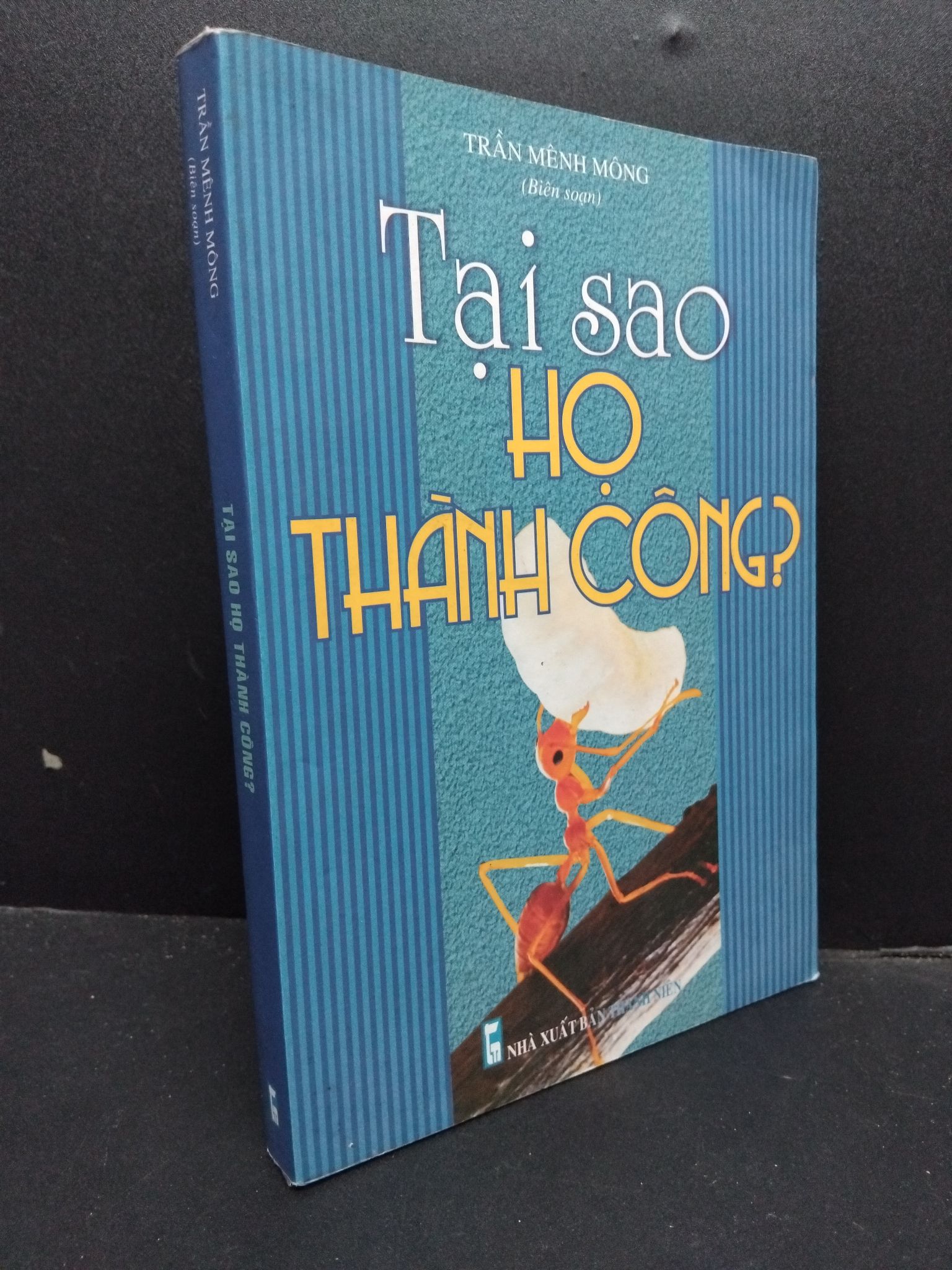 Tại sao họ thành công mới 80% ố nhẹ 2010 2207 Trần Mênh Mông Sách tư duy, kỹ năng sống (SL có thể đặt: 1 Cuốn) - SÁCH ĐẠI HỌC