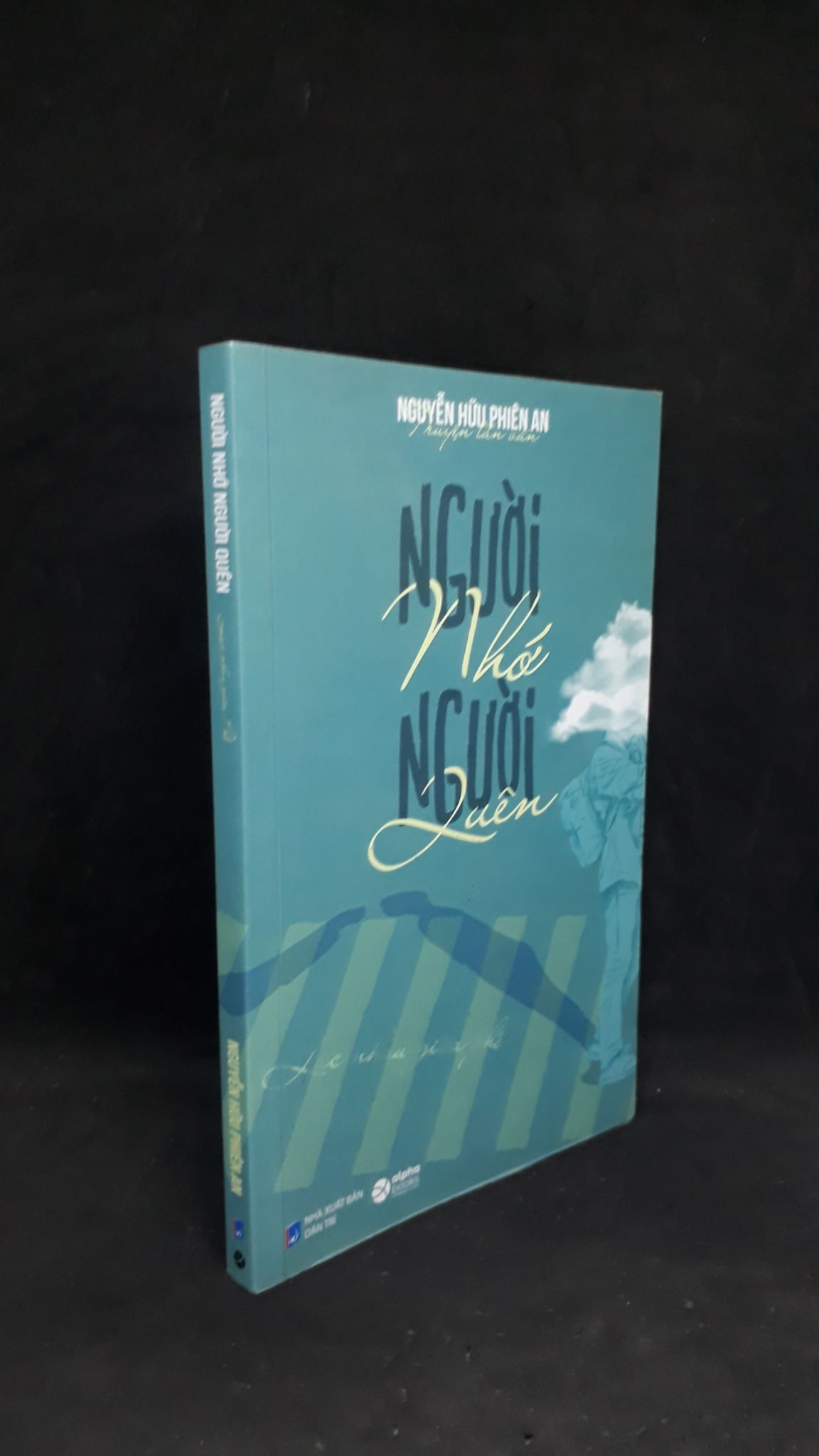 Người nhớ người quên 2021 - Nguyễn Hữu Phiên Ân (có note) new 90% 1206 (SL có thể đặt: 1 Cuốn) - SÁCH ĐẠI HỌC