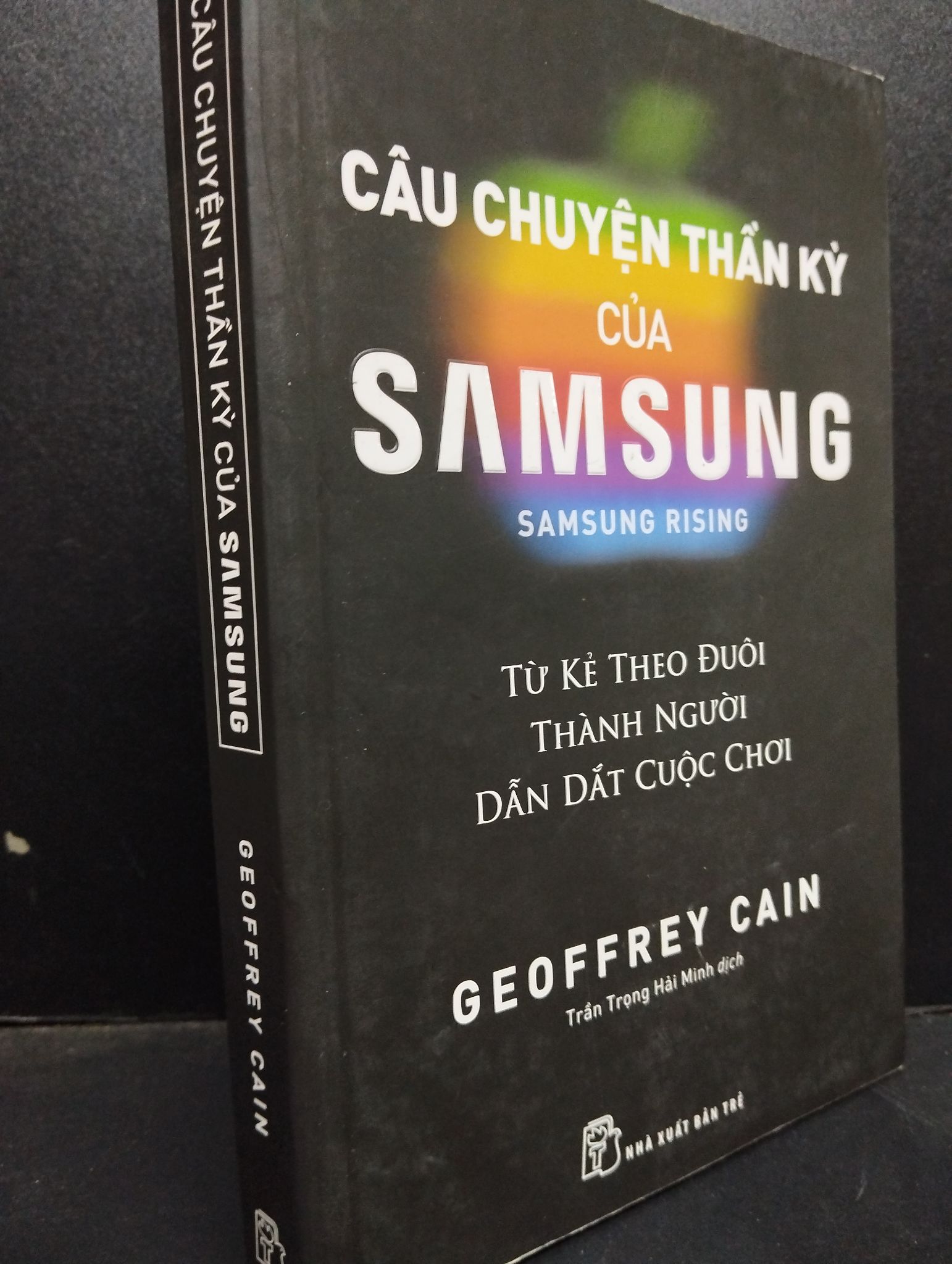 Câu chuyện thần kỳ của Samsung Geoffrey Cain 2022 mới 90% 1805 Văn học (SL có thể đặt: 1 Cuốn) - SÁCH ĐẠI HỌC