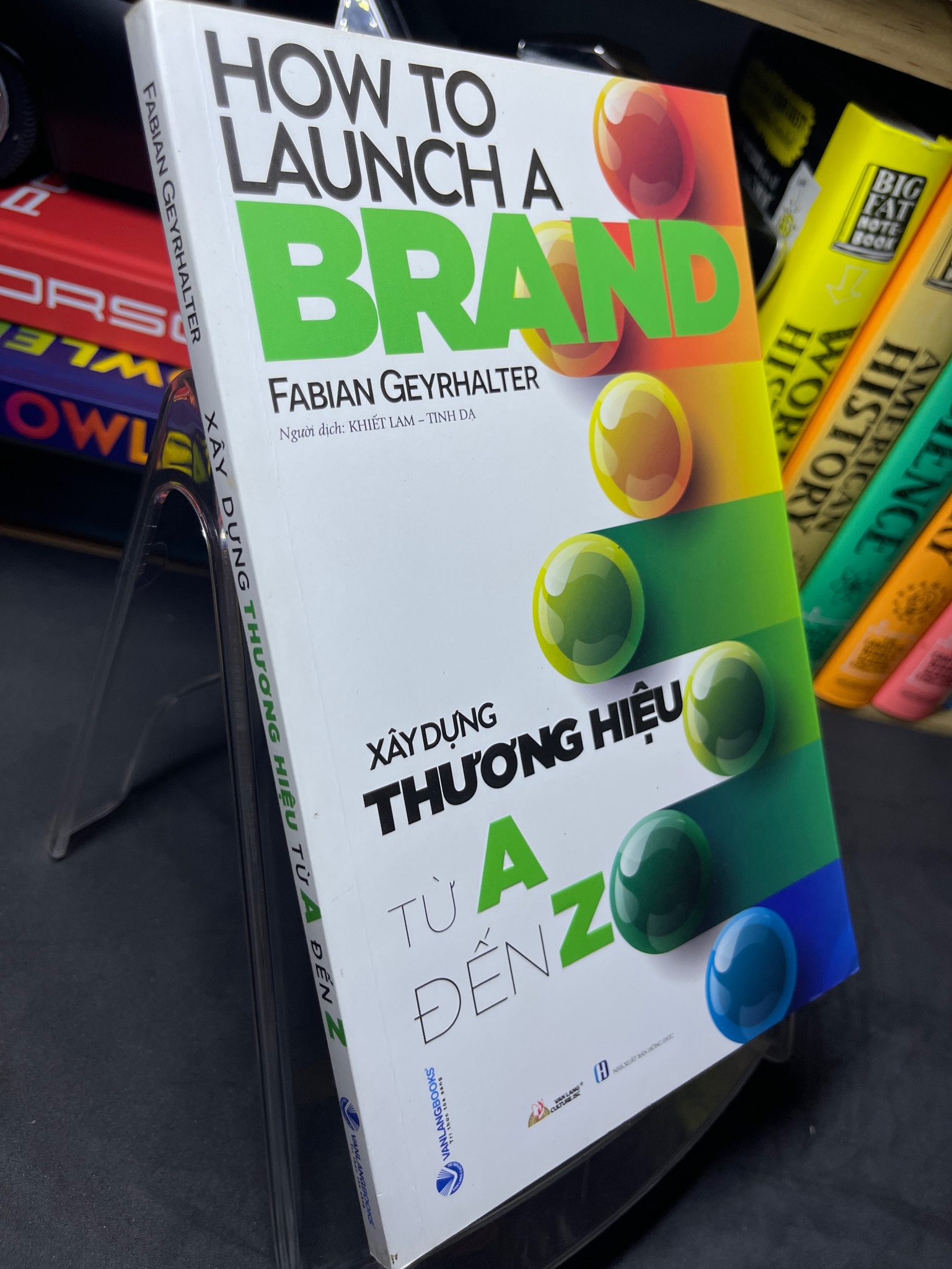 Xây dựng thương hiệu từ A đến Z 2022 mới 90% Fabian Geyrhalter 2905 Sách tư duy, kỹ năng sống (SL có thể đặt: 1 Cuốn) - SÁCH ĐẠI HỌC