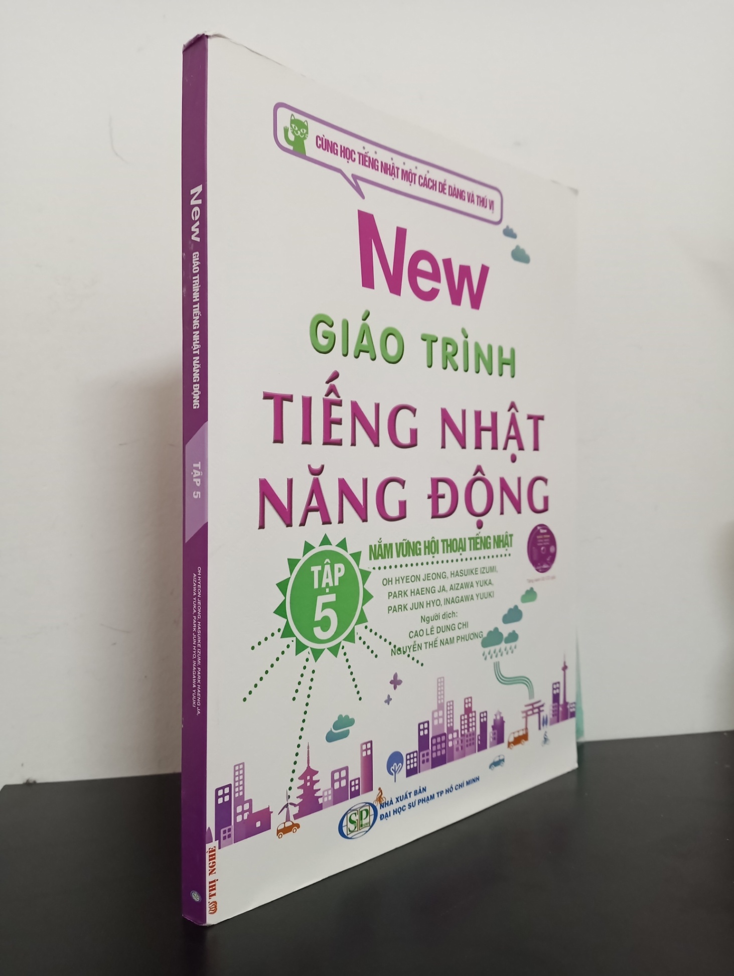 Giáo Trình Tiếng Nhật Năng Động - Tập 5: Nắm Vững Hội Thoại Tiếng Nhật (Kèm CD) (2018) Mới 90% 1103 Tiếng Nhật (SL có thể đặt: 1 cuốn) - SÁCH ĐẠI HỌC