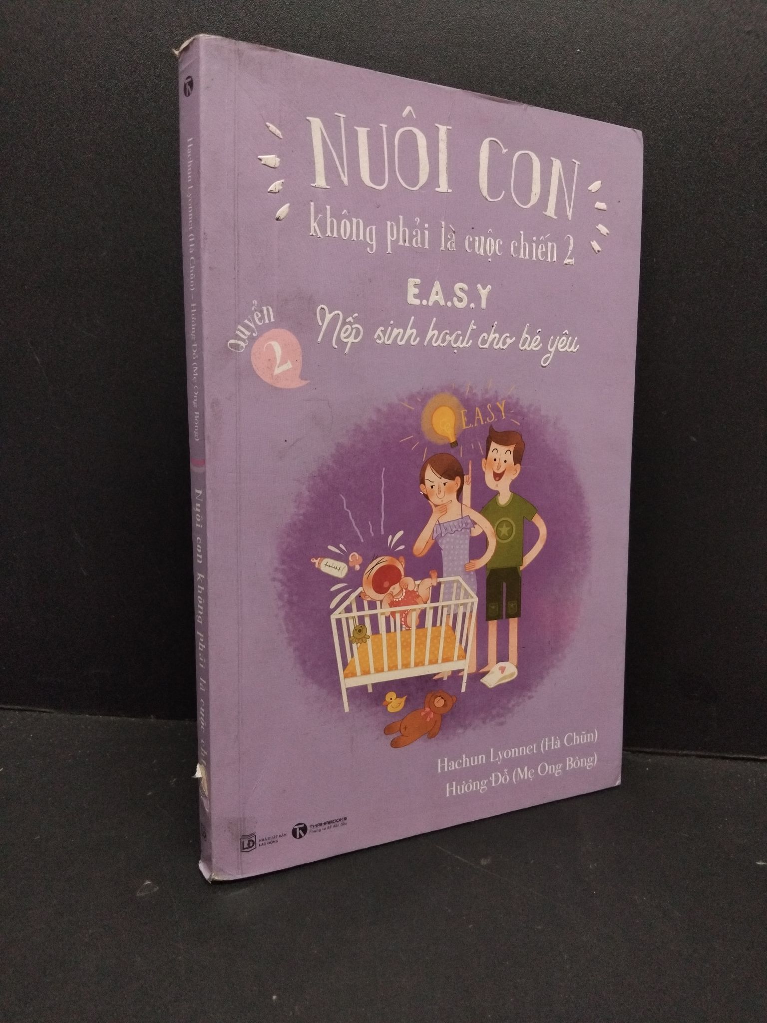 Nuôi con không phải là cuộc chiến 2 mới 80% ố bẩn nhẹ rách gáy, trang cuối 2019 2809 Hachun Lyonnet - Hương Đỗ Cẩm nang làm cha mẹ (SL có thể đặt: 1 Cuốn) - SÁCH ĐẠI HỌC