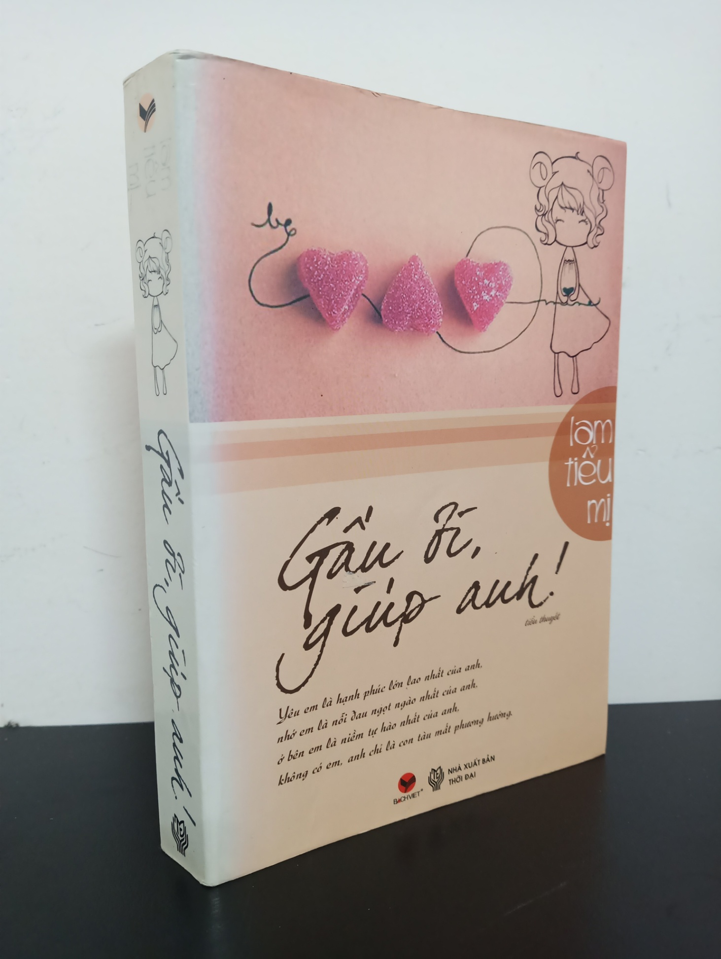 Gấu Ơi, Giúp Anh! (2012) - Lam Tiểu Mị Mới 90% 2203 (SL có thể đặt: 1 cuốn) - SÁCH ĐẠI HỌC
