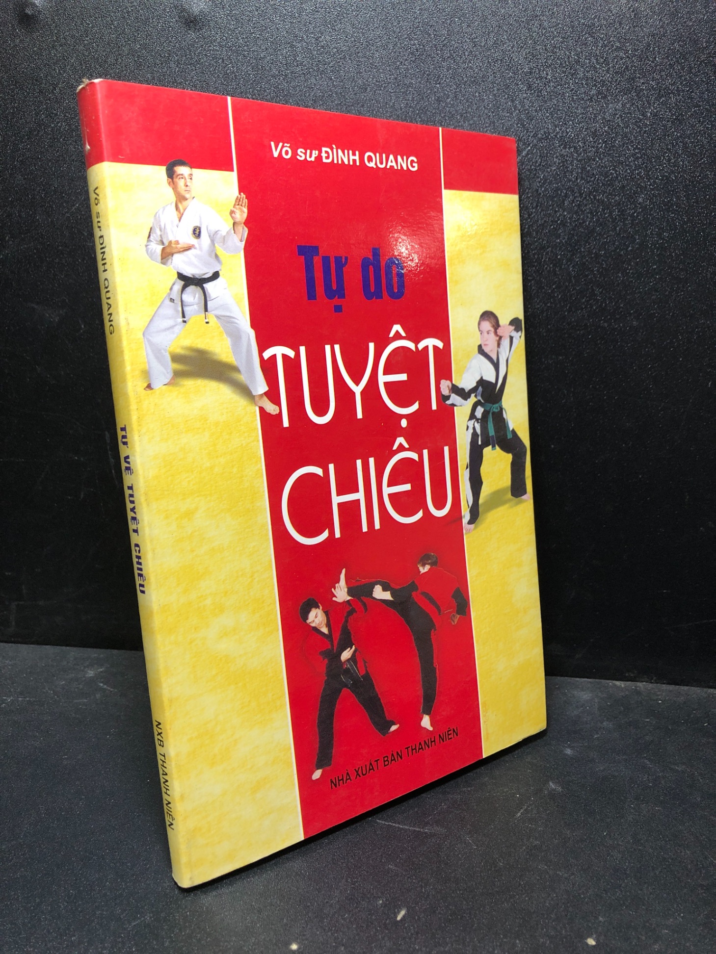 Tự do tuyệt chiêu 2008 Đình Quang mới 85% bẩn (thể thao) 1201 (SL có thể đặt: 1 Cuốn) - SÁCH ĐẠI HỌC