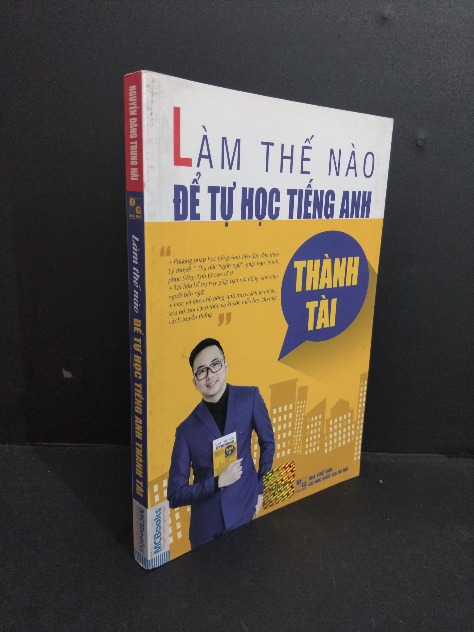 Làm thế nào để học tiếng Anh thành tài (sách màu) mới 80% ố bẩn bìa 2016 2811 Nguyễn Đăng Trung Hải Tiếng Anh (SL có thể đặt: 1 Cuốn) - SÁCH ĐẠI HỌC