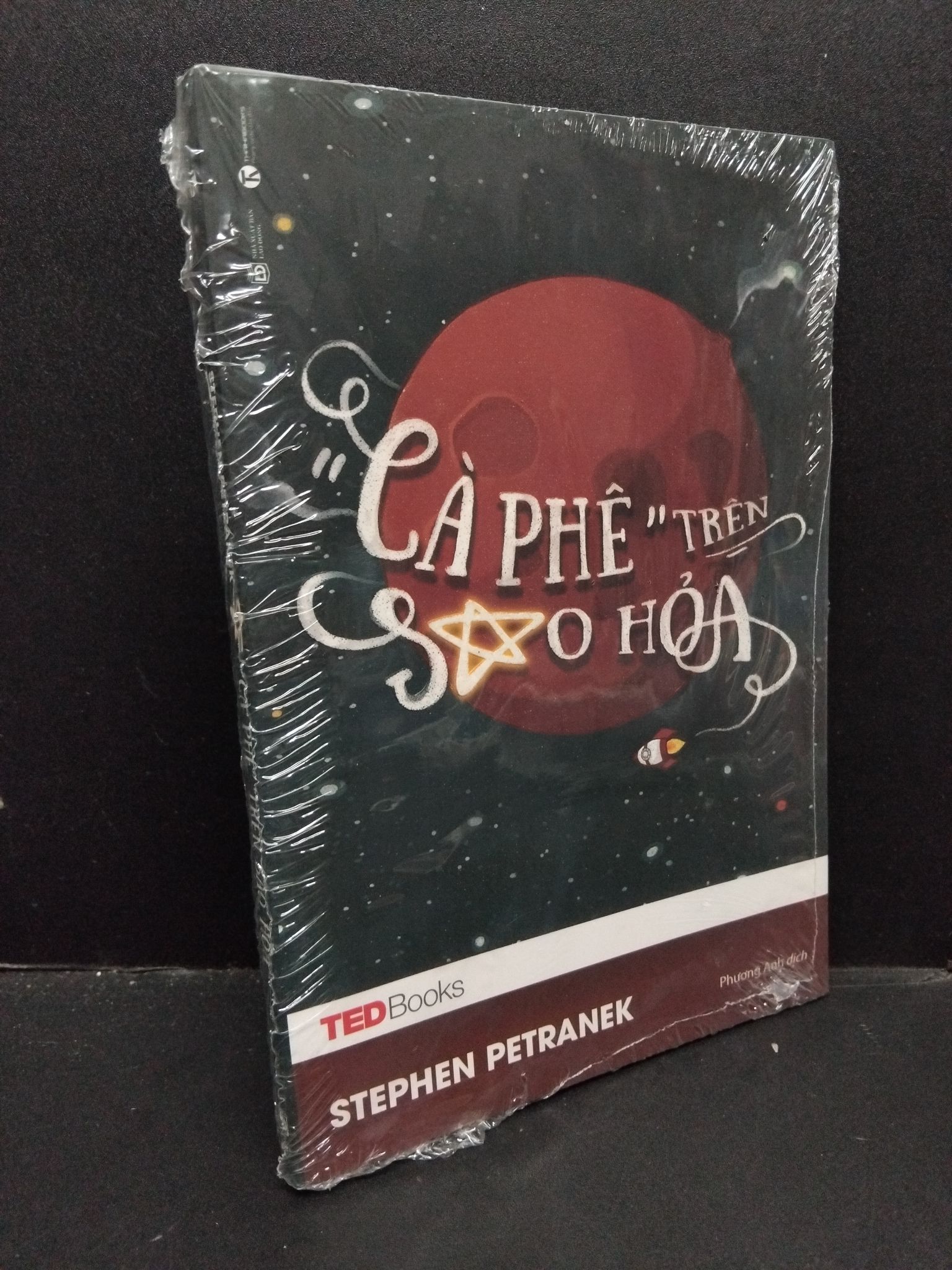 Cà phê trên sao hoả Stephen Petranek mới 100% 1309 (SL có thể đặt: 1 Cuốn) - SÁCH ĐẠI HỌC