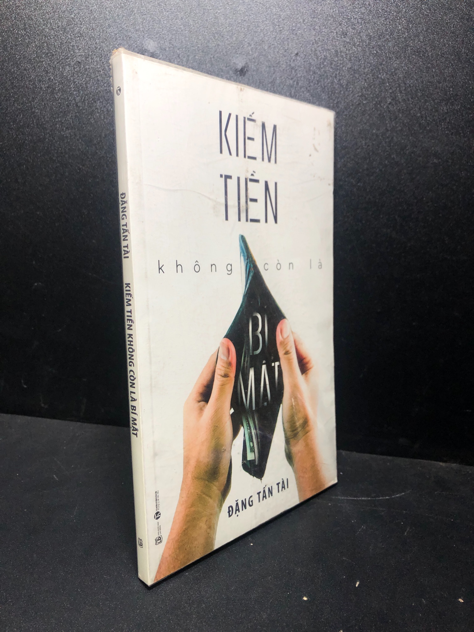 Kiếm tiền không còn là bí mật mới 90% Q7-0612 Tài chính, ngân hàng (SL có thể đặt: 1 Cuốn) - SÁCH ĐẠI HỌC