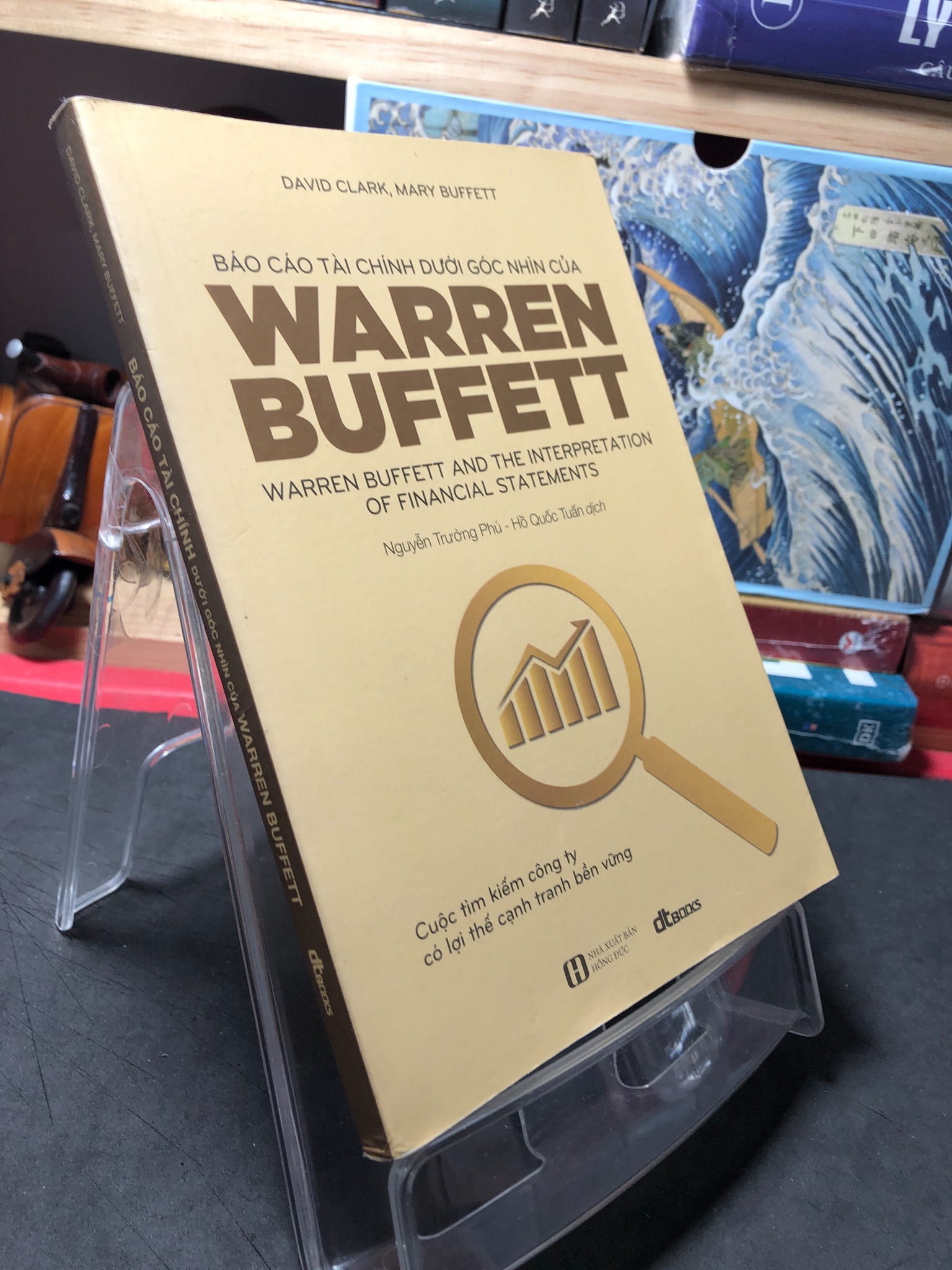 Báo cáo tài chính dưới góc nhìn của Warren Buffett 2021 mới 90% David Clark và Mary Buffett 0910 Tài chính, ngân hàng (SL có thể đặt: 1 Cuốn) - SÁCH ĐẠI HỌC