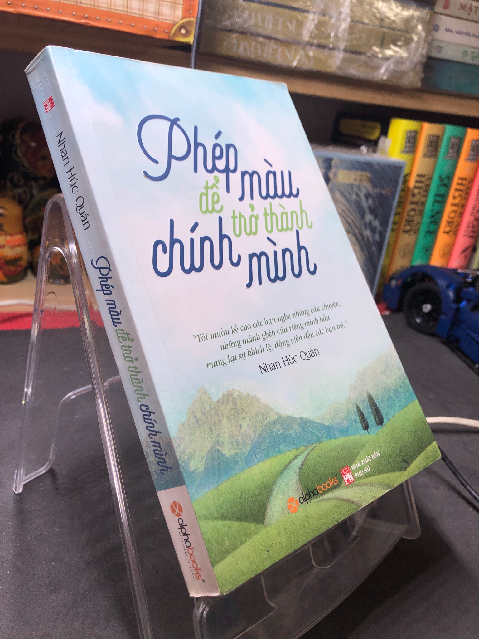Phép màu để trở thành chính mình 2017 mới 70% ố vàng Nhan Húc Quân 2906 Sách tư duy, kỹ năng sống (SL có thể đặt: 1 Cuốn) - SÁCH ĐẠI HỌC