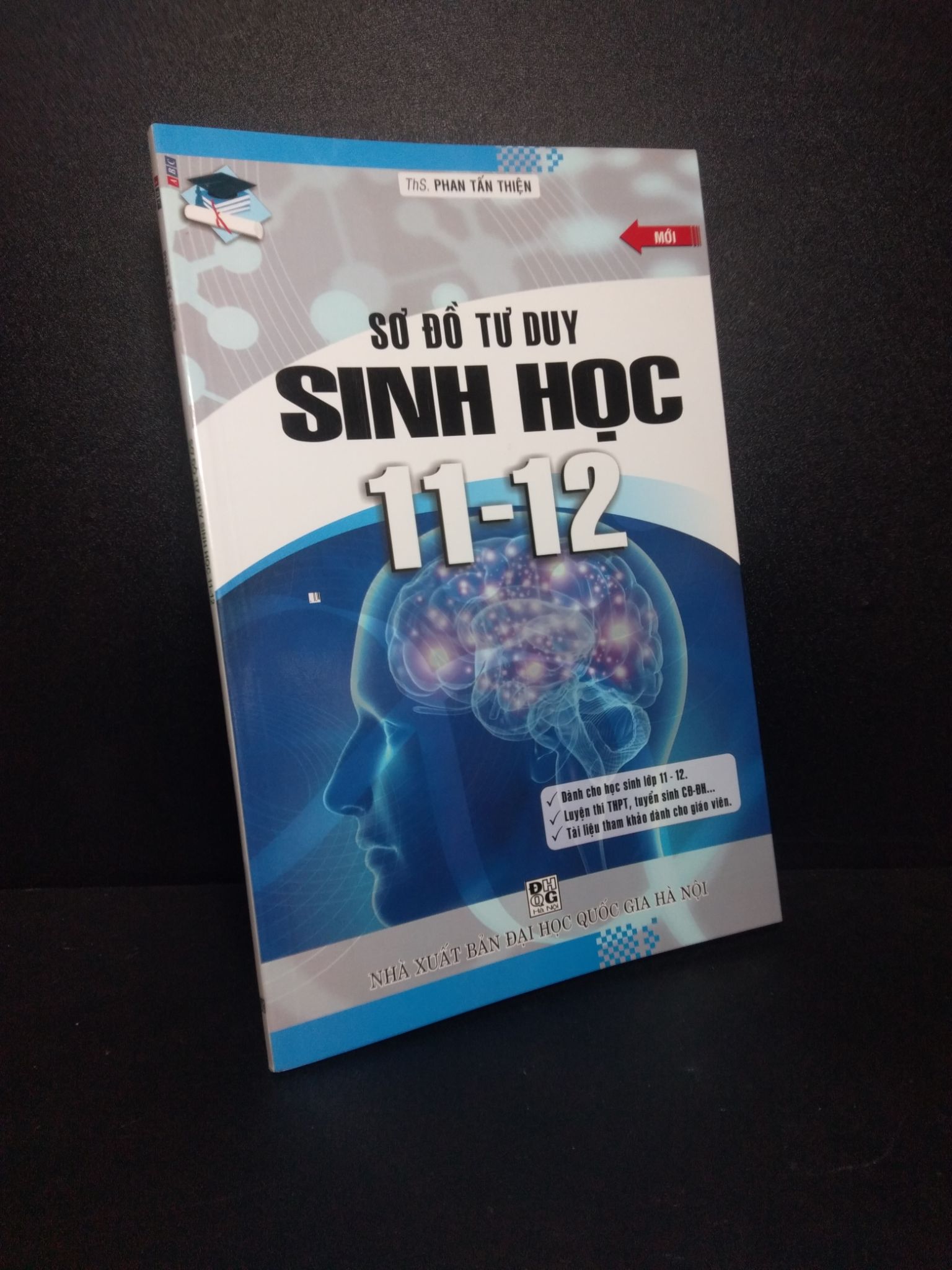 Sơ đồ tư duy sinh học 11-12 thS. Phan Tấn Thiện 2020 mới 90% .0710 Sách tham khảo cấp III (SL có thể đặt: 1 Cuốn) - SÁCH ĐẠI HỌC