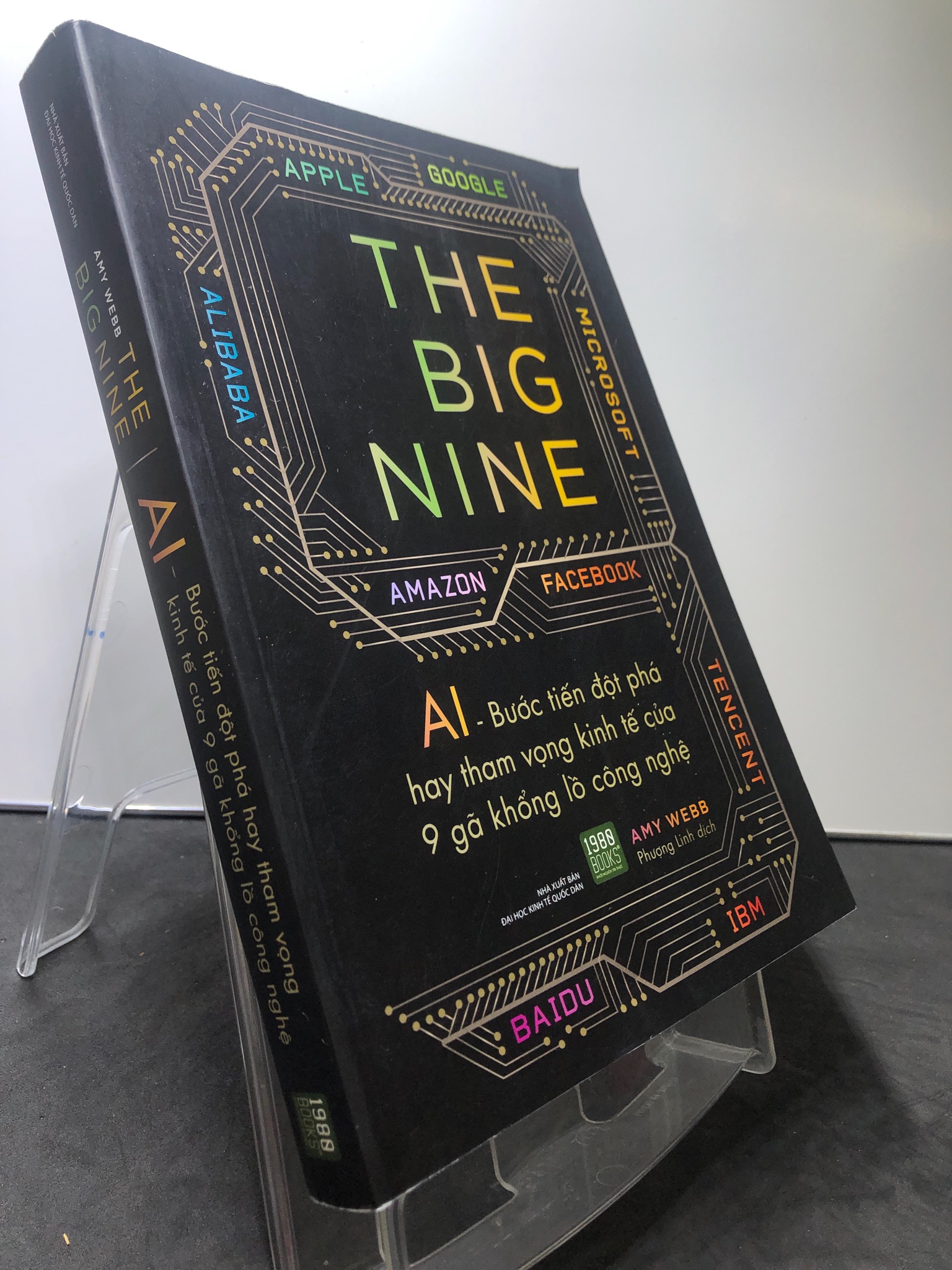 The Big Nine AI-Bước tiến đột phá hay tham vọng kinh tế của 9 gã khổng lồ công nghệ 2019 mới 90% Amy Webb 0308 Phân tích kinh tế (SL có thể đặt: 1 Cuốn) - SÁCH ĐẠI HỌC