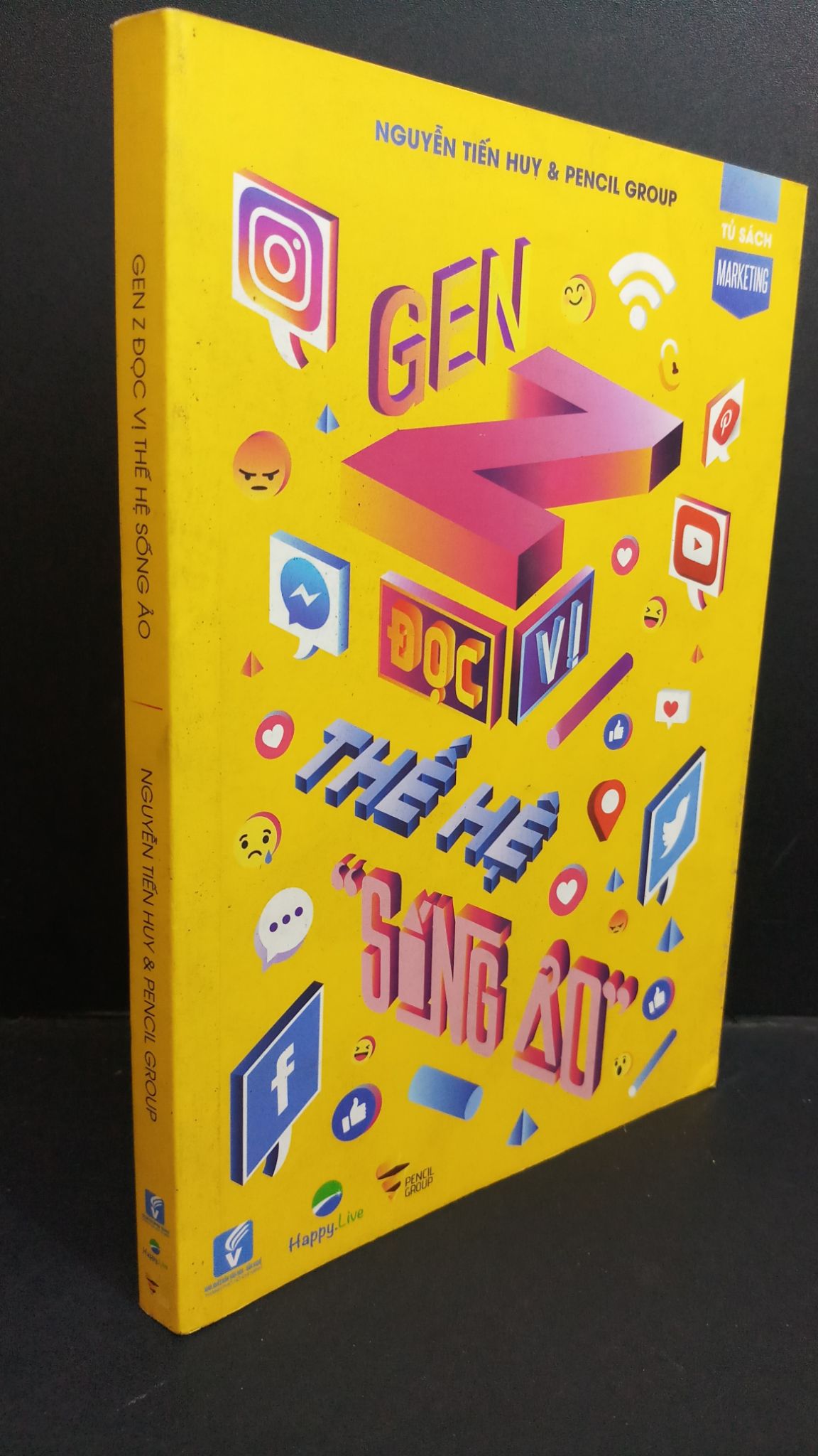 Gen Z đọc vị thế hệ sống ảo mới 80% ố vàng 2019 0412 Nguyễn Tiến Huy & Pencil Group Sách tư duy, kỹ năng sống (SL có thể đặt: 1 Cuốn) - SÁCH ĐẠI HỌC