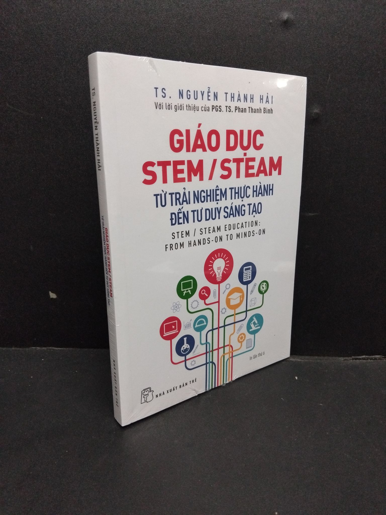 Giáo dục Stem/Steam Từ Trải Nghiệm Thực Hành Đến Tư Duy Sáng Tạo mới 100% 0107 Sách tư duy, kỹ năng sống (SL có thể đặt: 1 Cuốn) - SÁCH ĐẠI HỌC