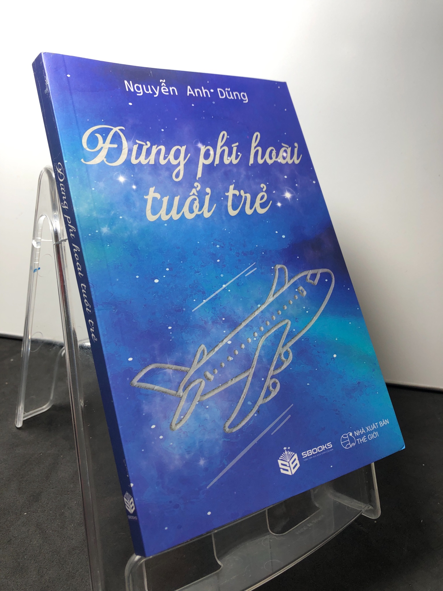 Đừng phí hoài tuổi trẻ 2024 mới 90% bẩn nhẹ Nguyễn Anh Dũng 0709 Sách tư duy, kỹ năng sống (SL có thể đặt: 1 Cuốn) - SÁCH ĐẠI HỌC
