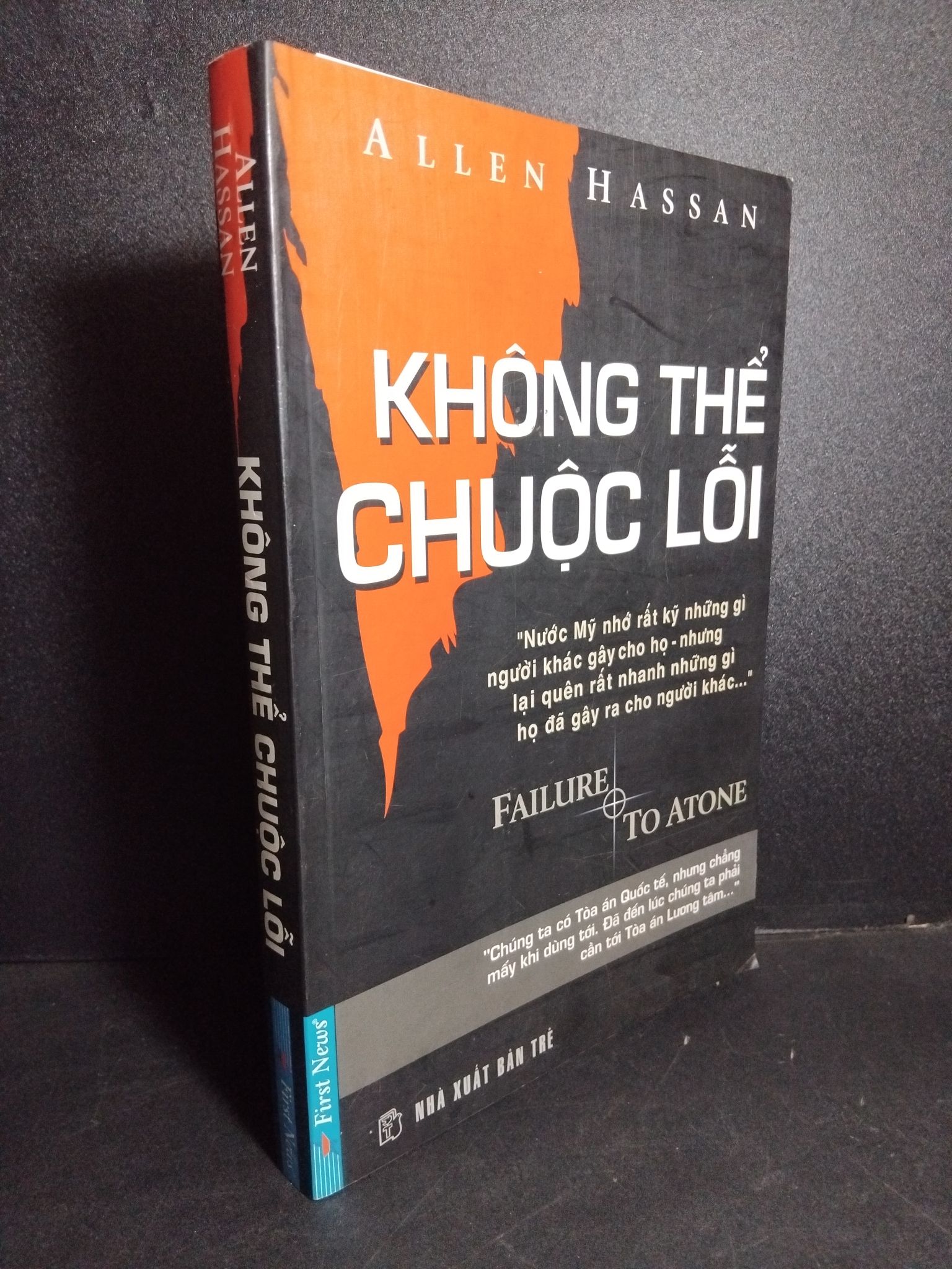 Không thể chuộc lỗi (bìa mềm) mới 90% bẩn nhẹ 2007 2101 Allen Hassan Sách chính trị, pháp lý (SL có thể đặt: 1 Cuốn) - SÁCH ĐẠI HỌC