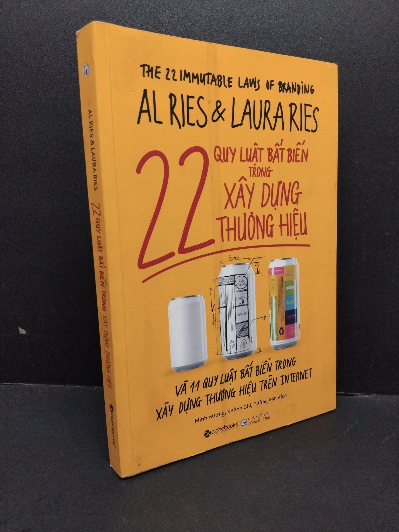 22 quy luật bất biến trong xây dựng thương hiệu mới 90% bẩn nhẹ 2019 1410 Al Ries & Lauraries Sách tư duy, kỹ năng sống (SL có thể đặt: 1 Cuốn) - SÁCH ĐẠI HỌC