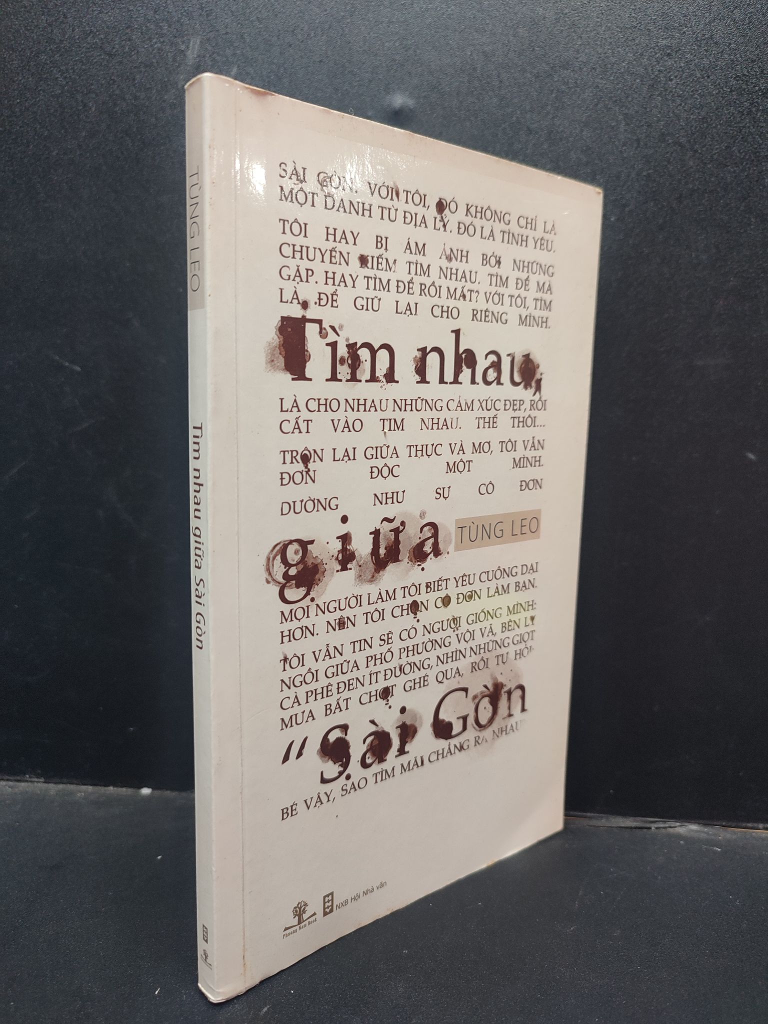Tìm Nhau Giữa Sài Gòn Tùng Leo mới 90% (bẩn nhẹ) 2013 1304 văn học (SL có thể đặt: 1 Cuốn) - SÁCH ĐẠI HỌC