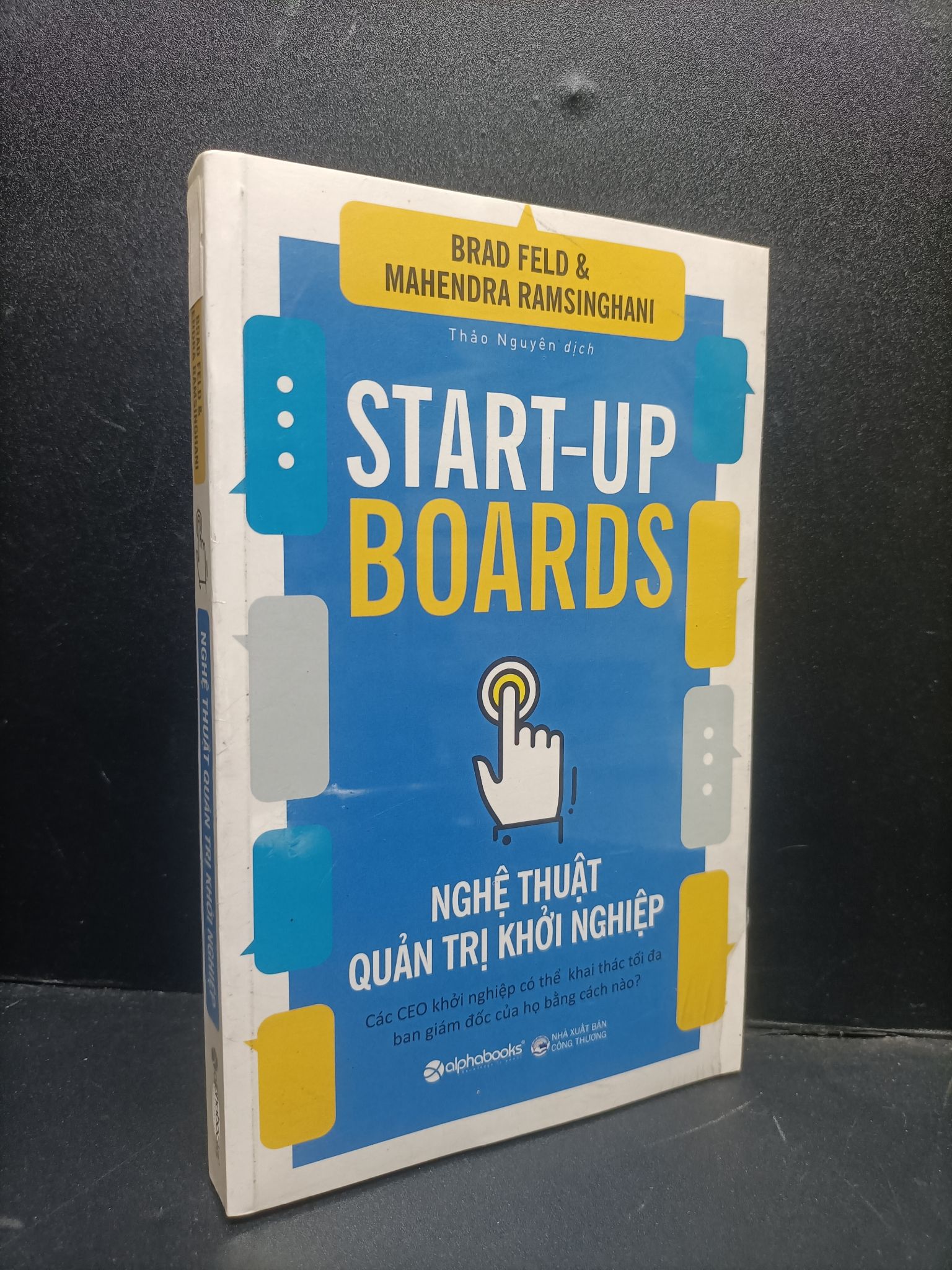 Nghệ thuật quản trị khởi nghiệp mới 90% còn seal 2105 Brad Feld và Mahendra Ramsinghani Khởi nghiệp, làm giàu (SL có thể đặt: 1 cuốn) - SÁCH ĐẠI HỌC