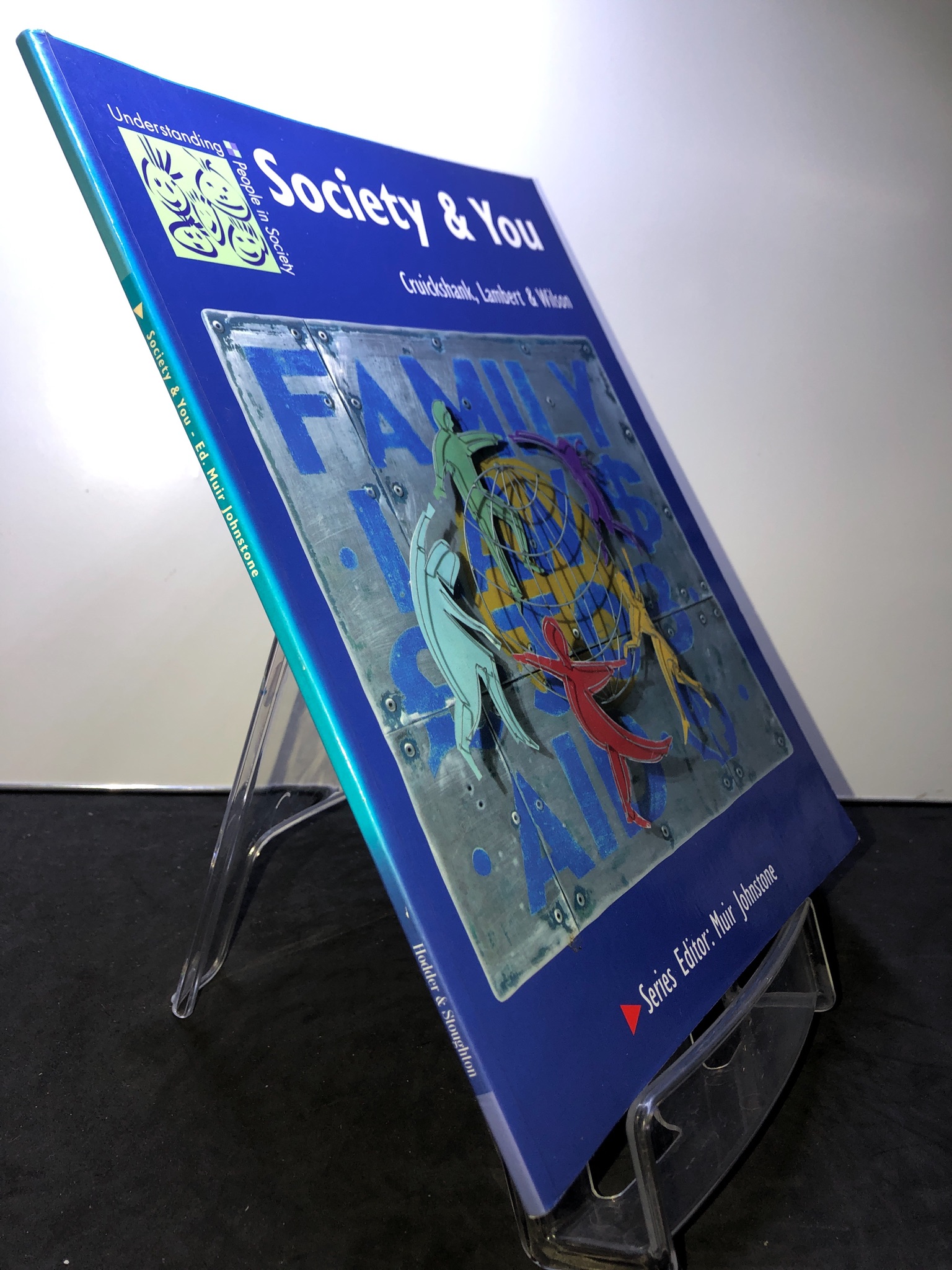 Society and You mới 85% bẩn nhẹ Cruickshank, Lambert and Wilson 2707 Sách ngoại văn (SL có thể đặt: 1 Cuốn) - SÁCH ĐẠI HỌC