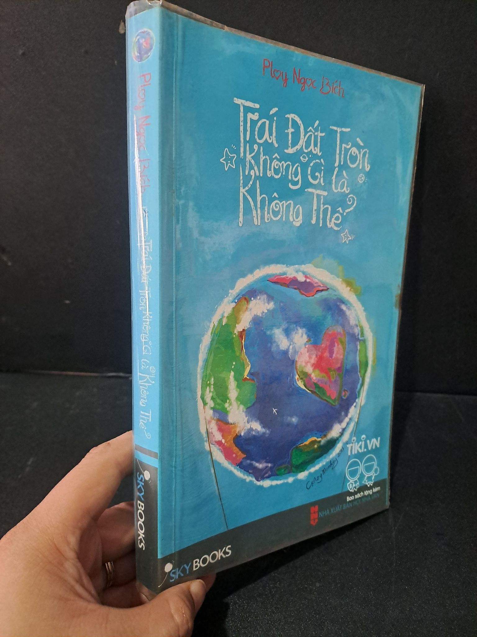 Trái đất tròn không gì là không thể mới 80% ố 2013 Ploy Ngọc Bích 1604 (SL có thể đặt: 1 Cuốn) - SÁCH ĐẠI HỌC